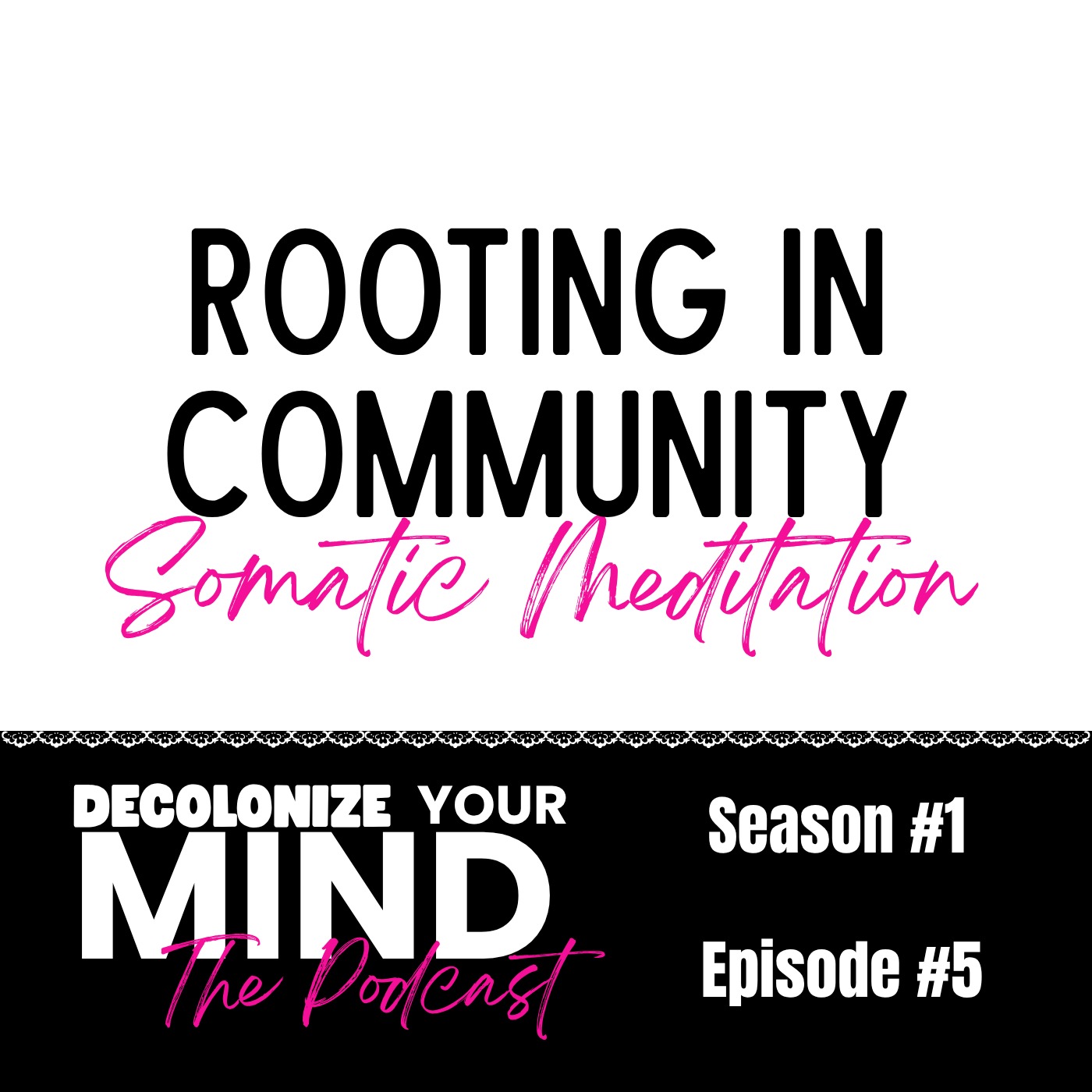 Somatic Meditation 5: Rooting in Community episode artwork