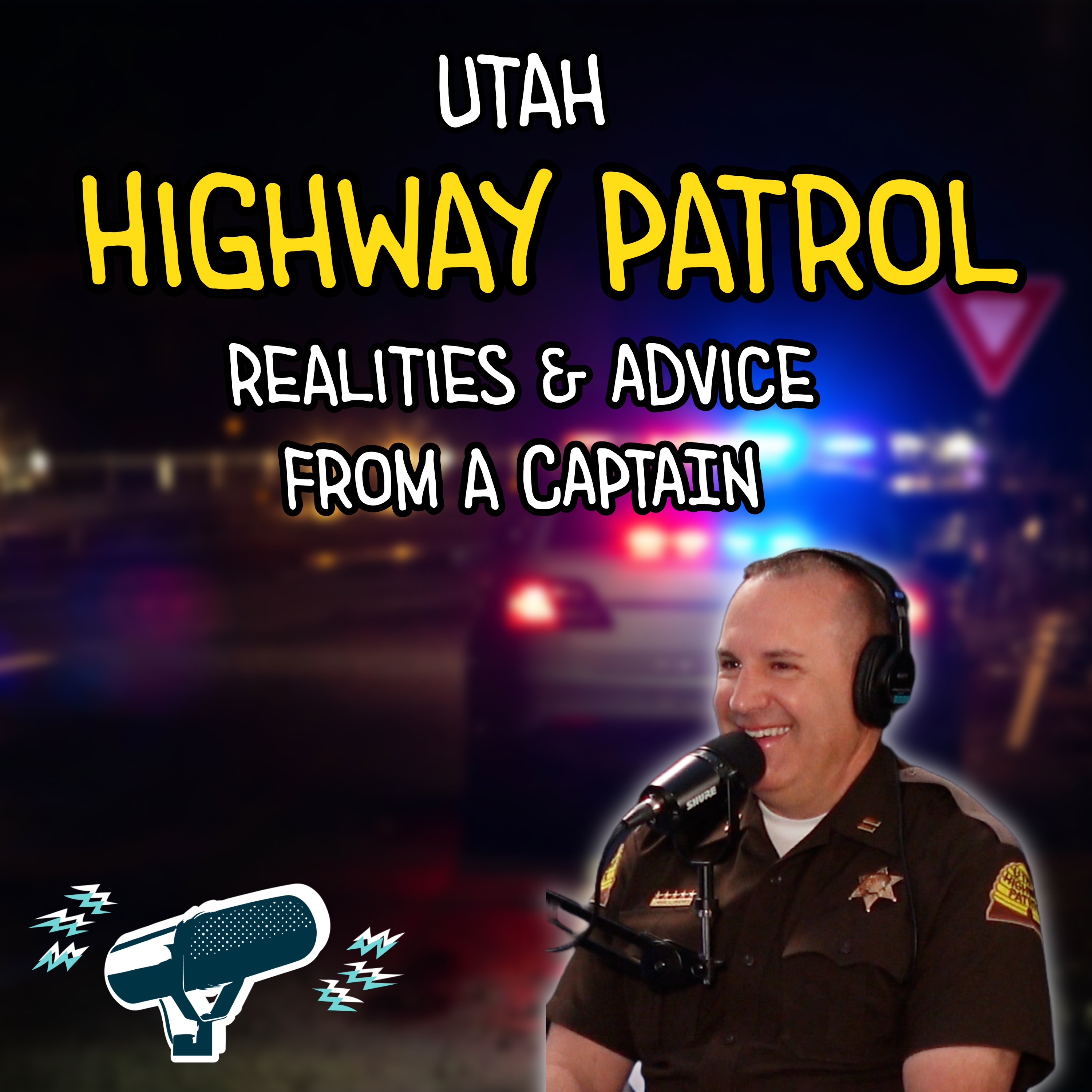 Becoming a State Trooper: An Insider How To Guide from a Highway Patrol Captain episode artwork