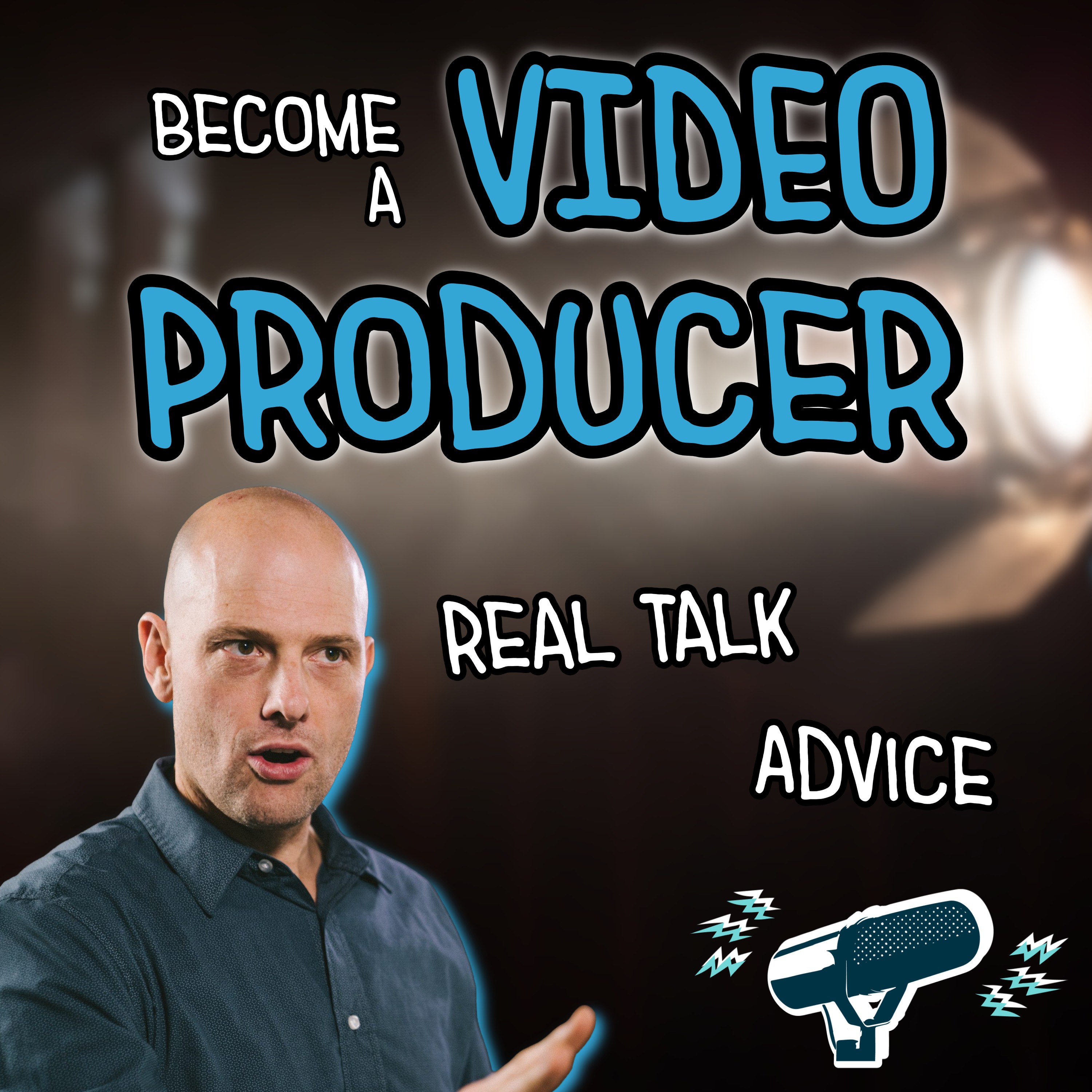 How to Become a Video Producer with ZERO Experience - Insider Tips, Advice, and Realities episode artwork