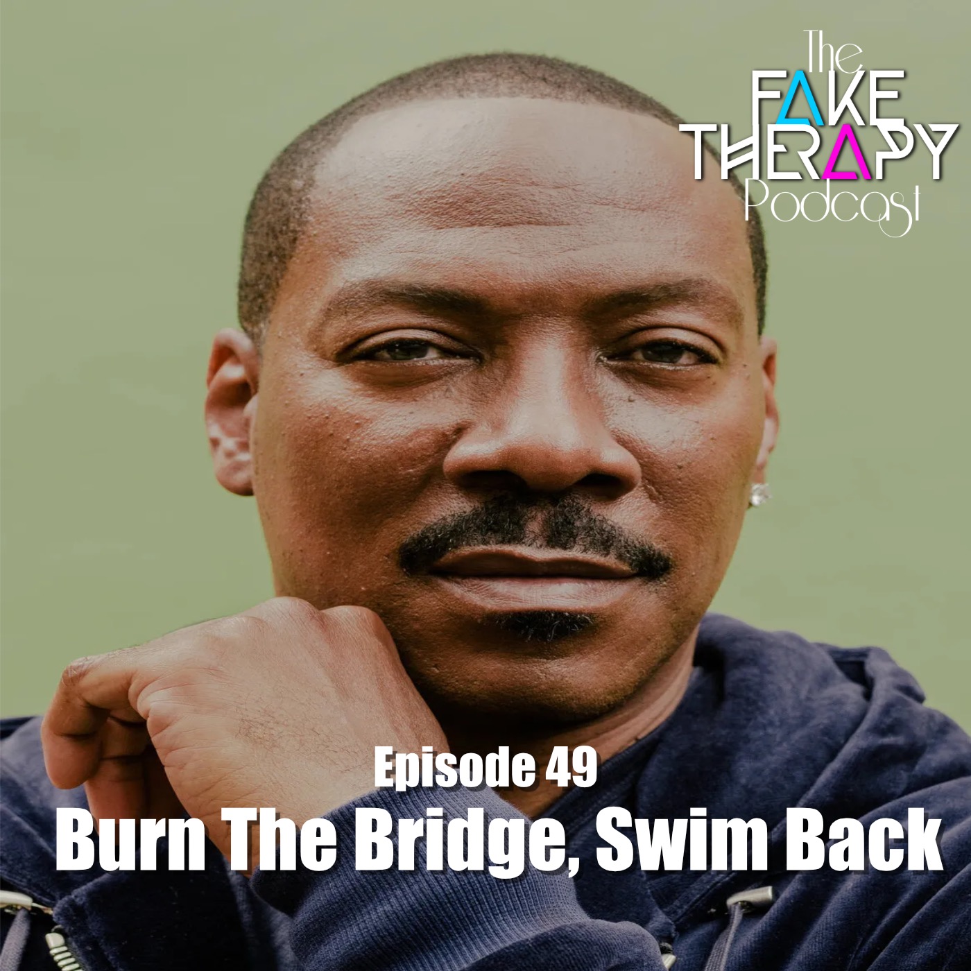 The Fake Therapy Podcast