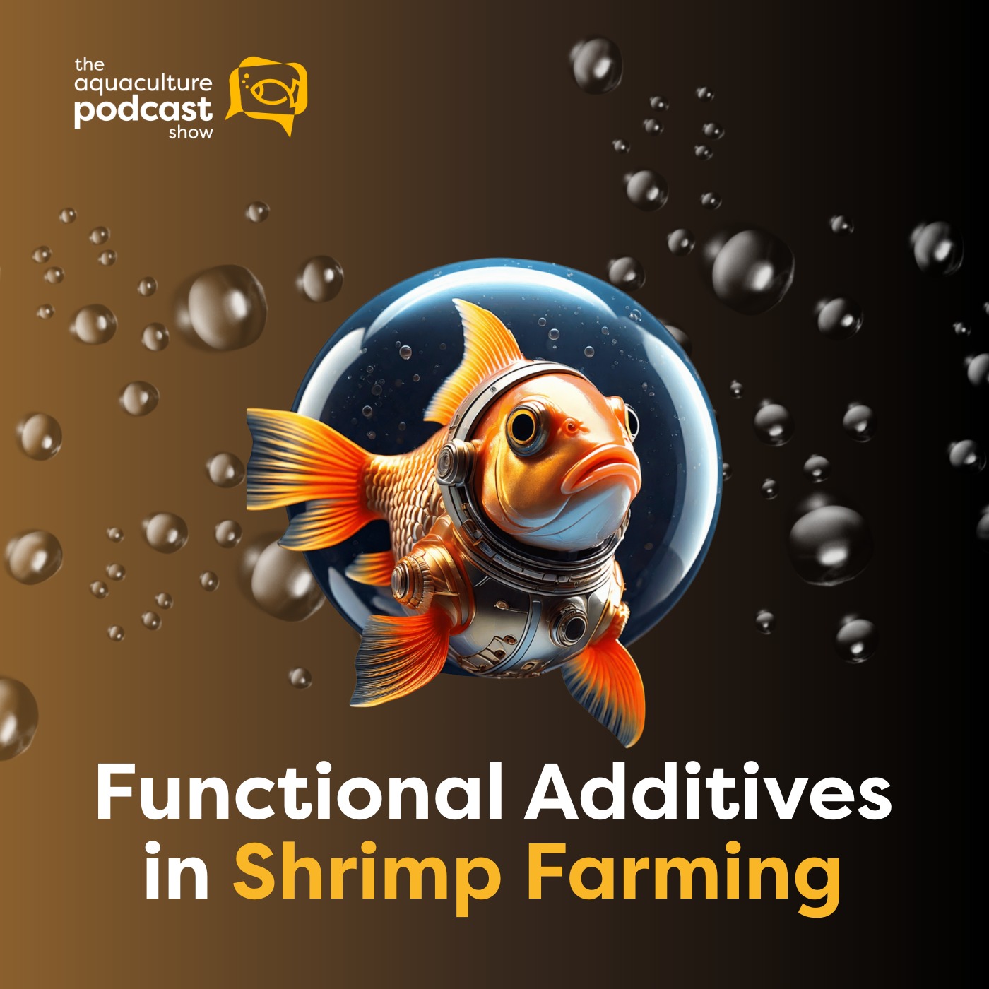 Functional Additives in Shrimp Farming | Ep. 43 Functional Additives in Shrimp Farming | Ep. 43