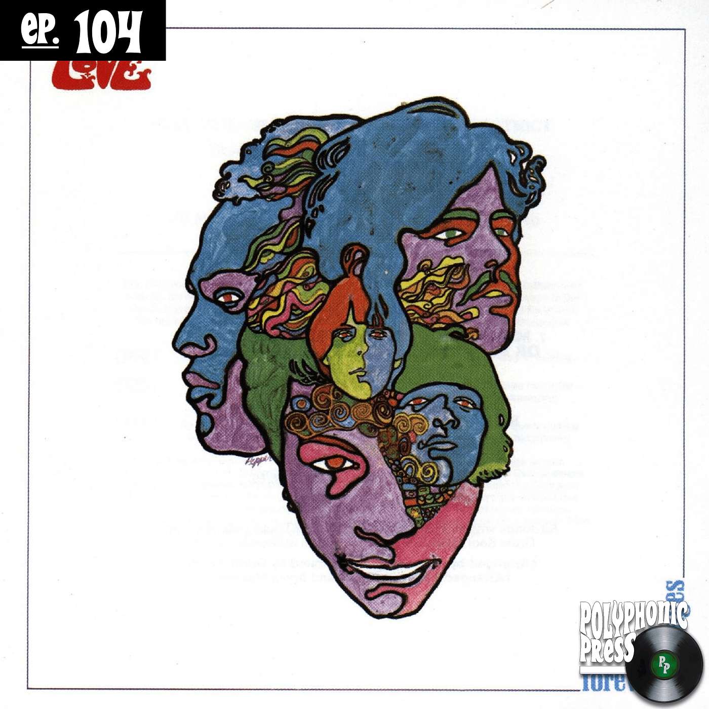 Forever Changes by Love: Psychedelic Elegance in Turbulent Times Forever Changes by Love: Psychedelic Elegance in Turbulent Times