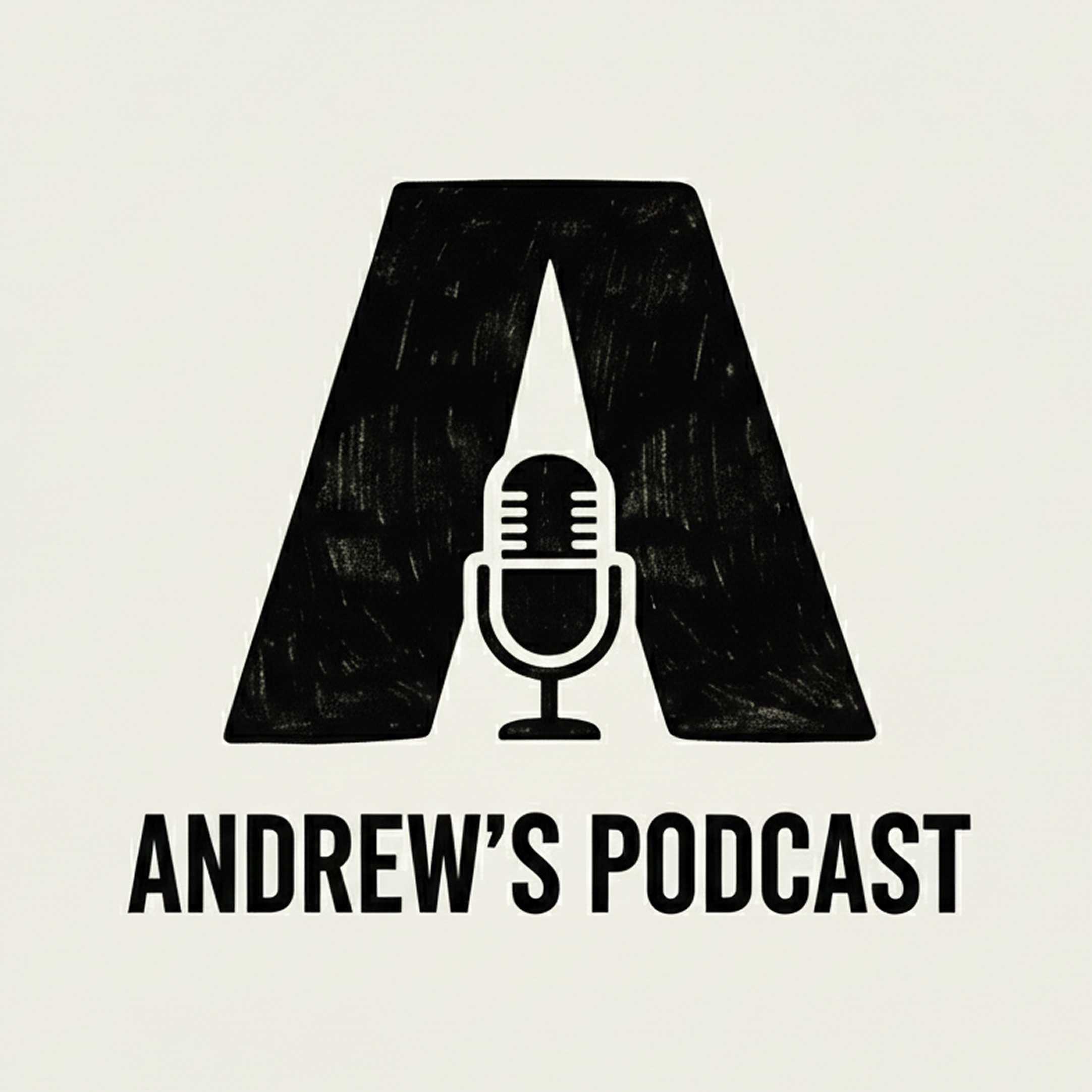 Andrew's Podcast