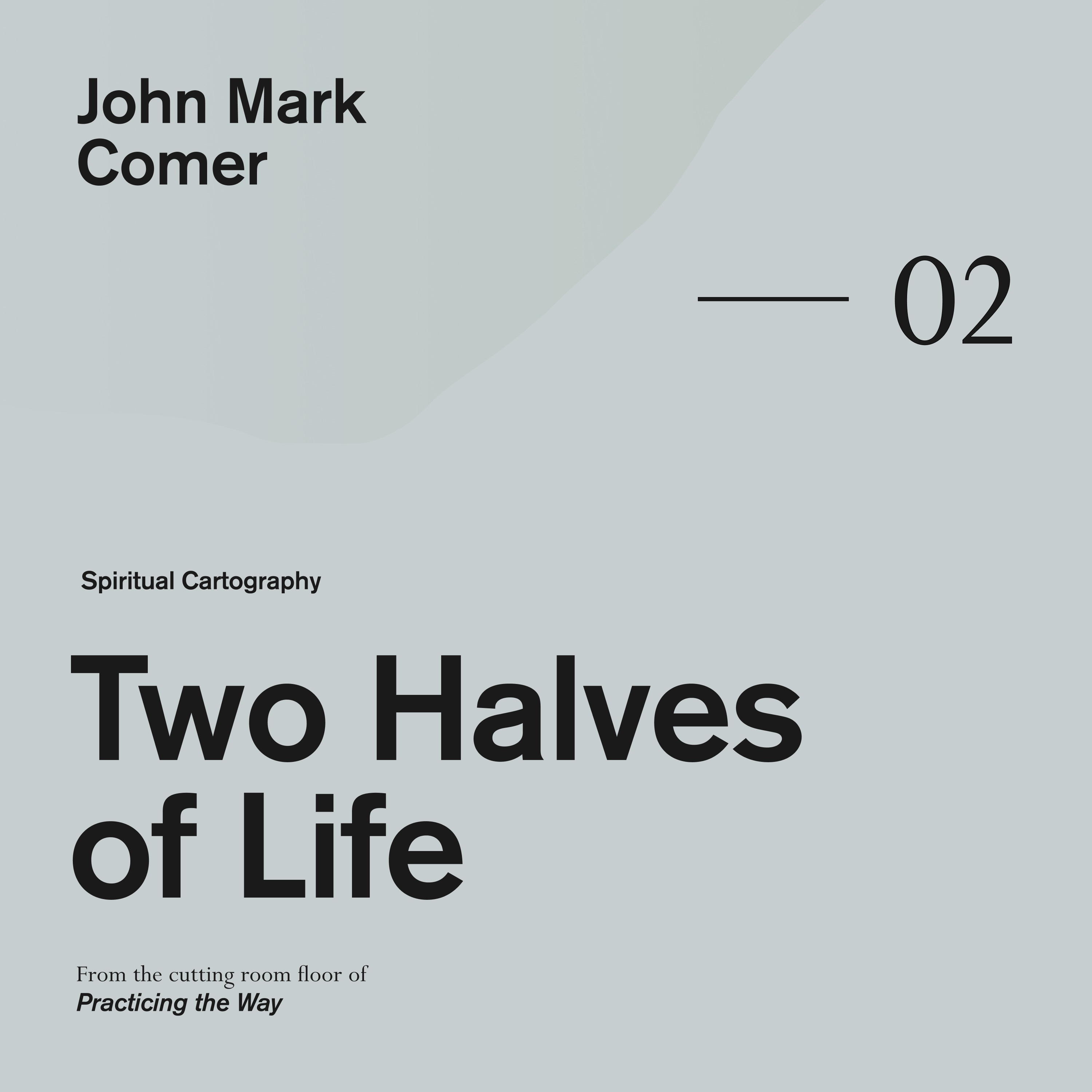 Spiritual Cartography – Part 02