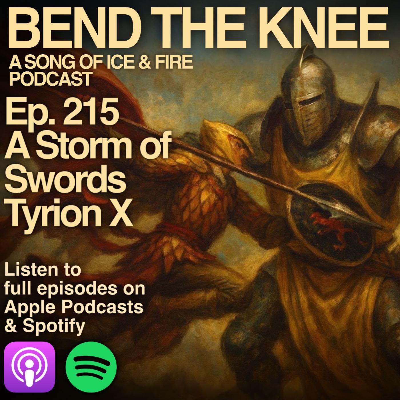 Ep. 215: - Tyrion X | A Storm of Swords | "A Trial by Combat"