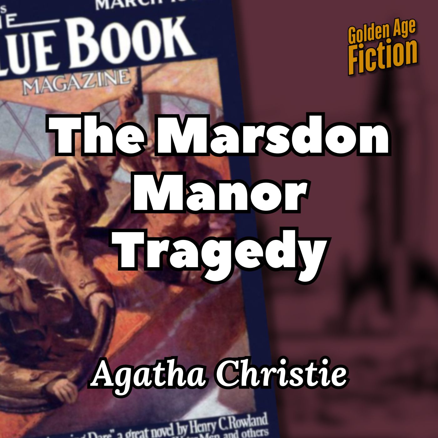 The Marsdon Manor Tragedy, by Agatha Christie
