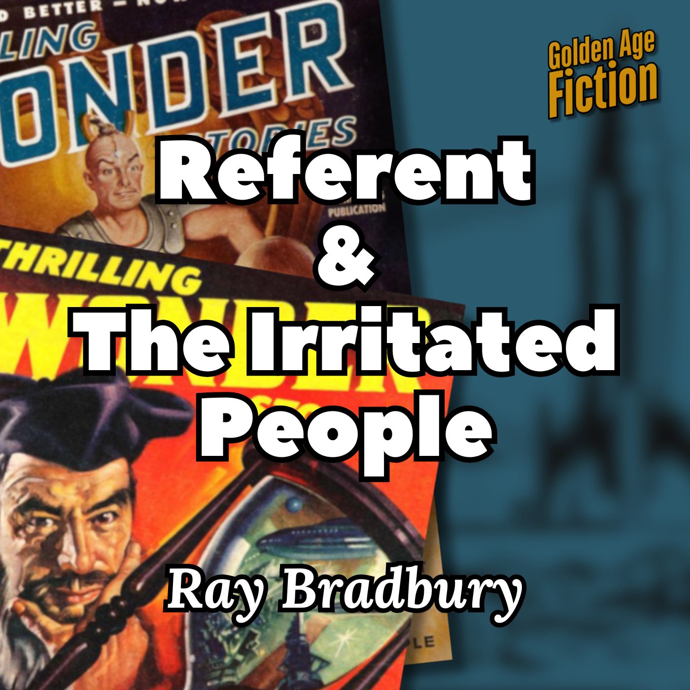 Referent & The Irritated People, by Ray Bradbury