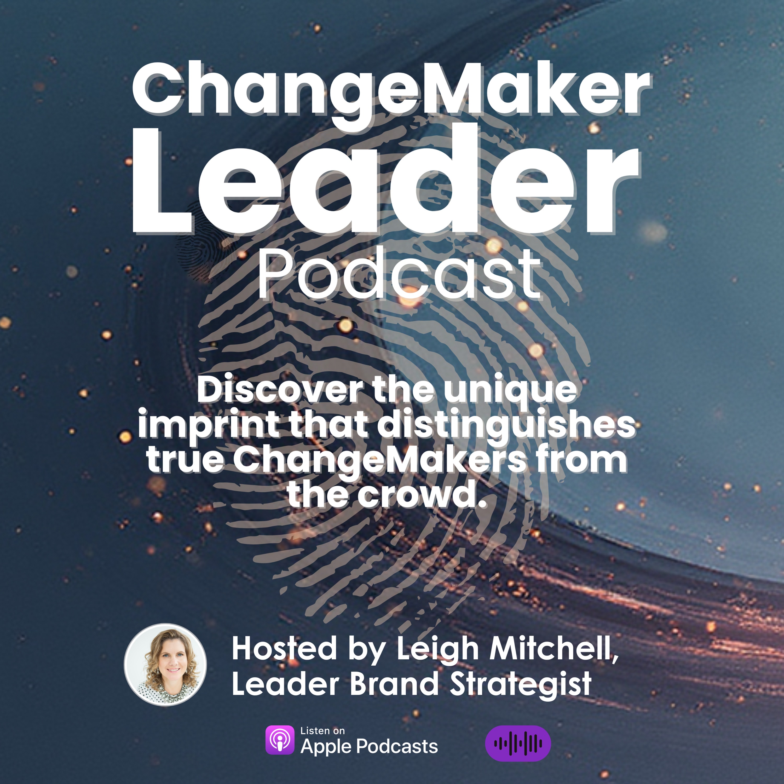 ChangeMaker Leader Podcast