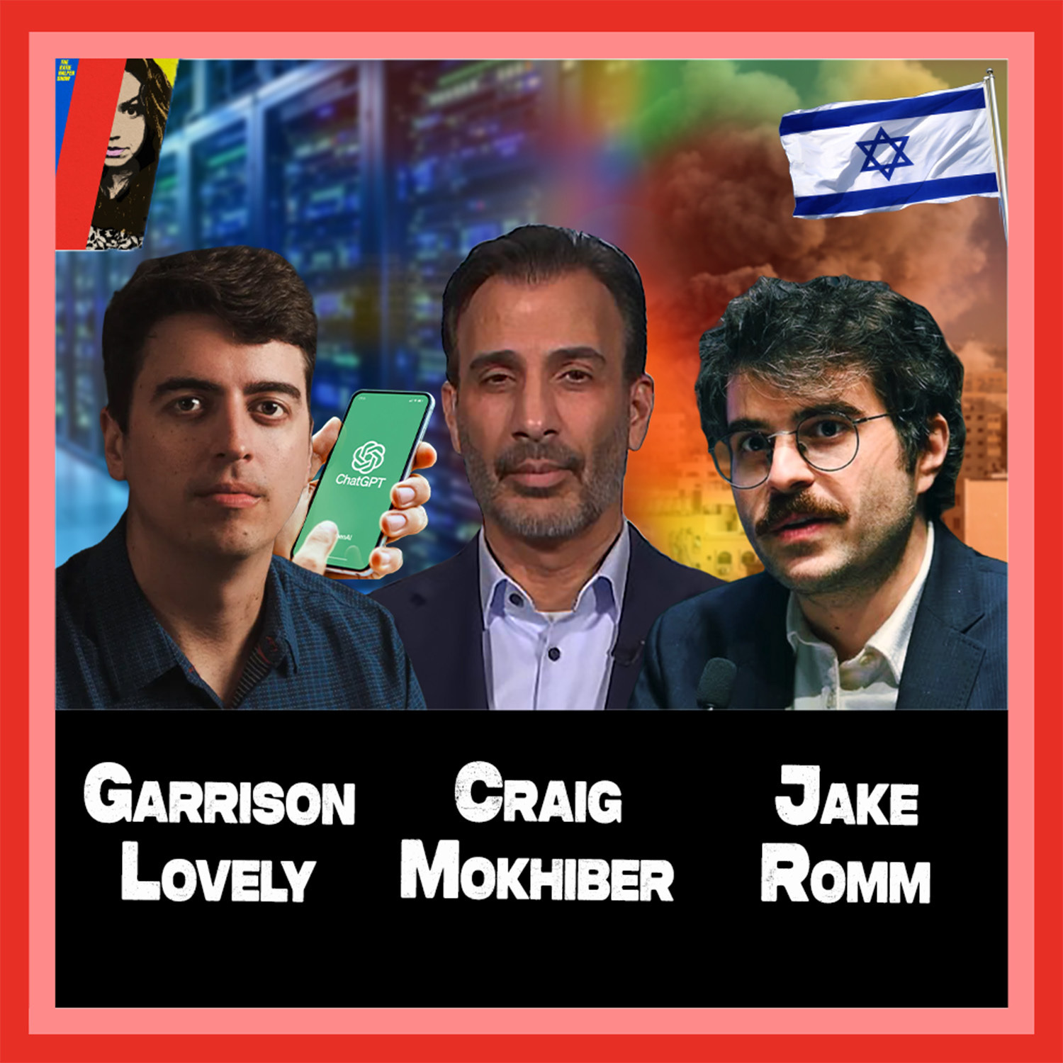 How To Arrest Netanyahu + The Truth About AI With Craig Mokhiber, Jake Romm & Garrison Lovely