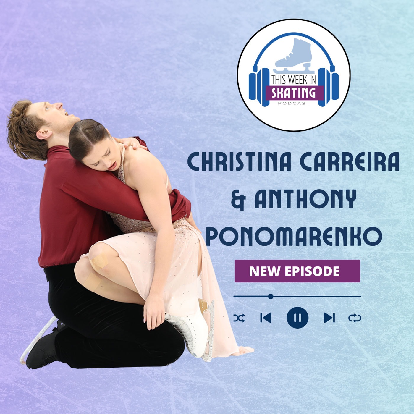 This Week in Skating / 2026 Interview with Christina Carreira and Anthony Ponomarenko