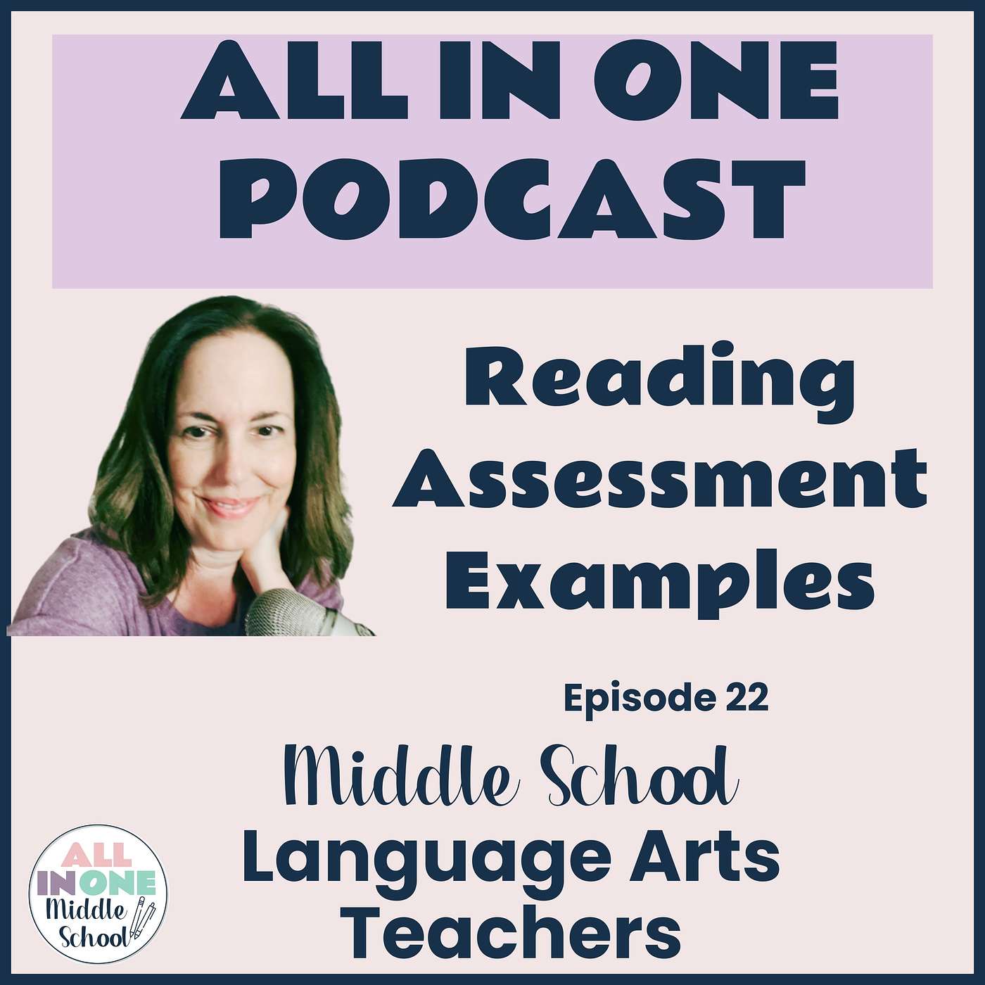 EPISODE 22:  Reading Assessment Examples for Reading Workshop (Part 8 of a Reading Workshop Mini Series)