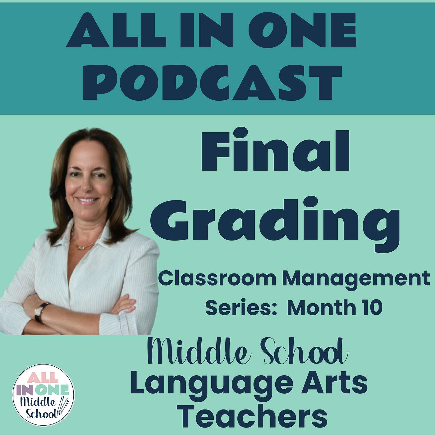 Classroom Management- Month 10 (Final Grading)