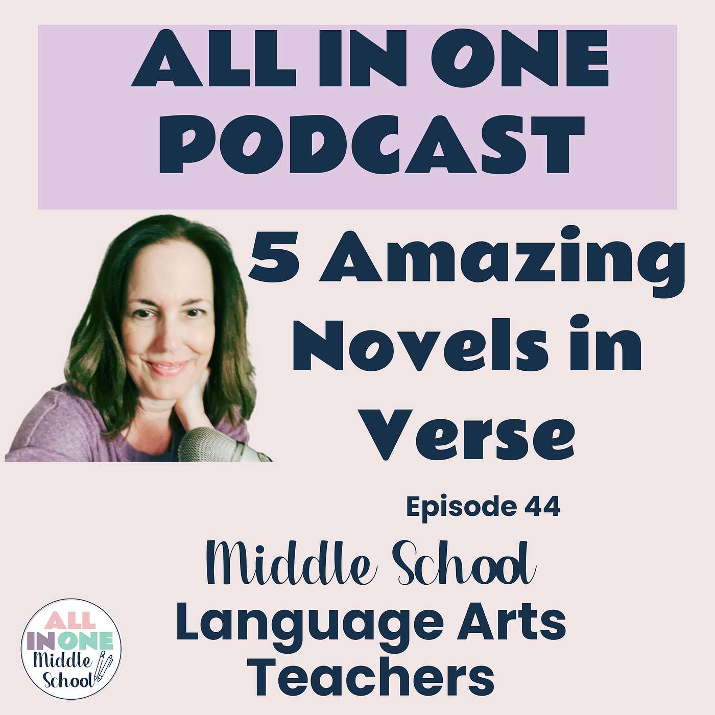 EPISODE 44:  5 Amazing Novels in Verse for Middle School