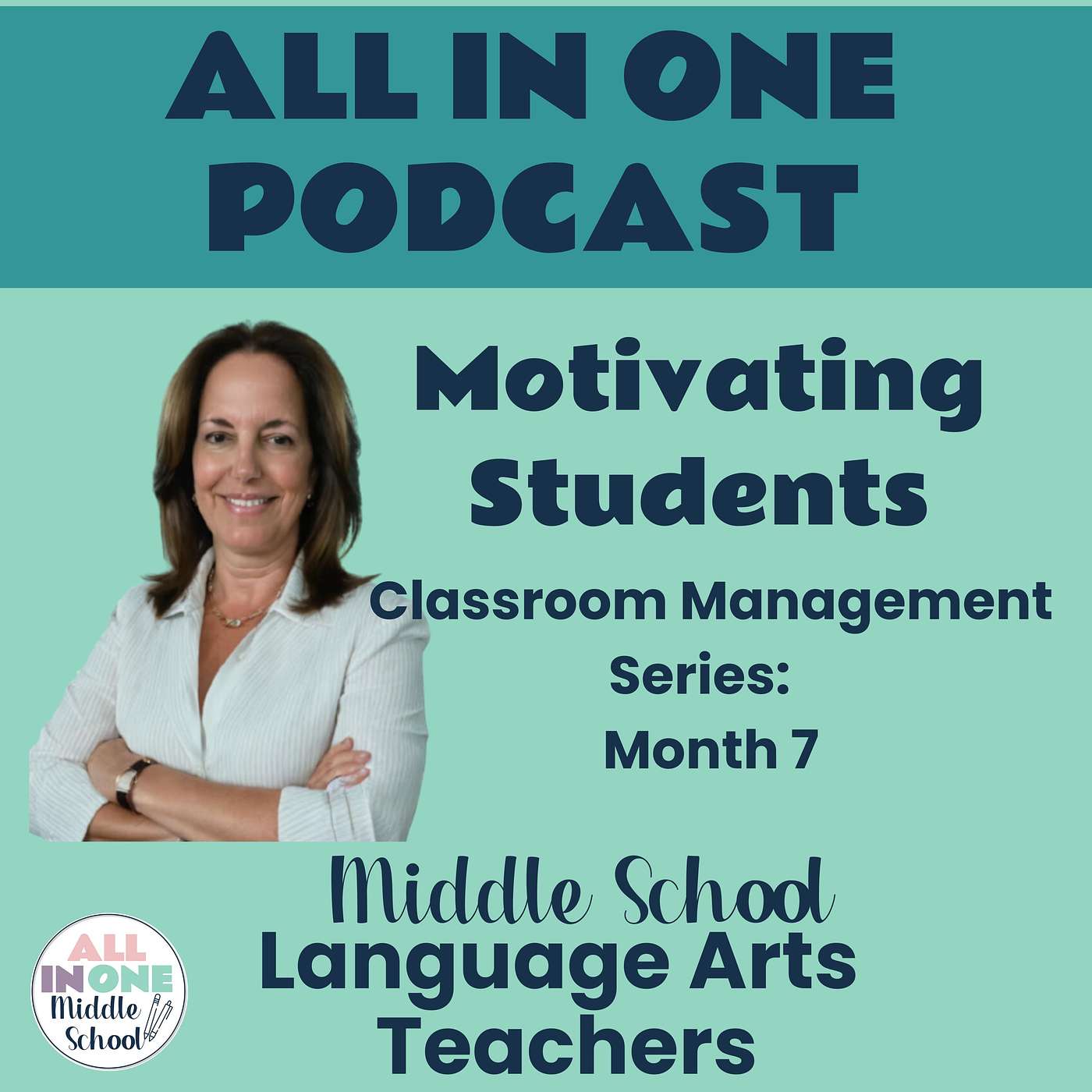Classroom Management- Month 7 (Motivating Students)