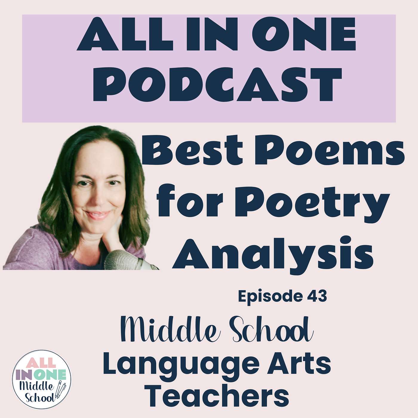 EPISODE 43: The 10 Best Poems for Poetry Analysis in Middle School