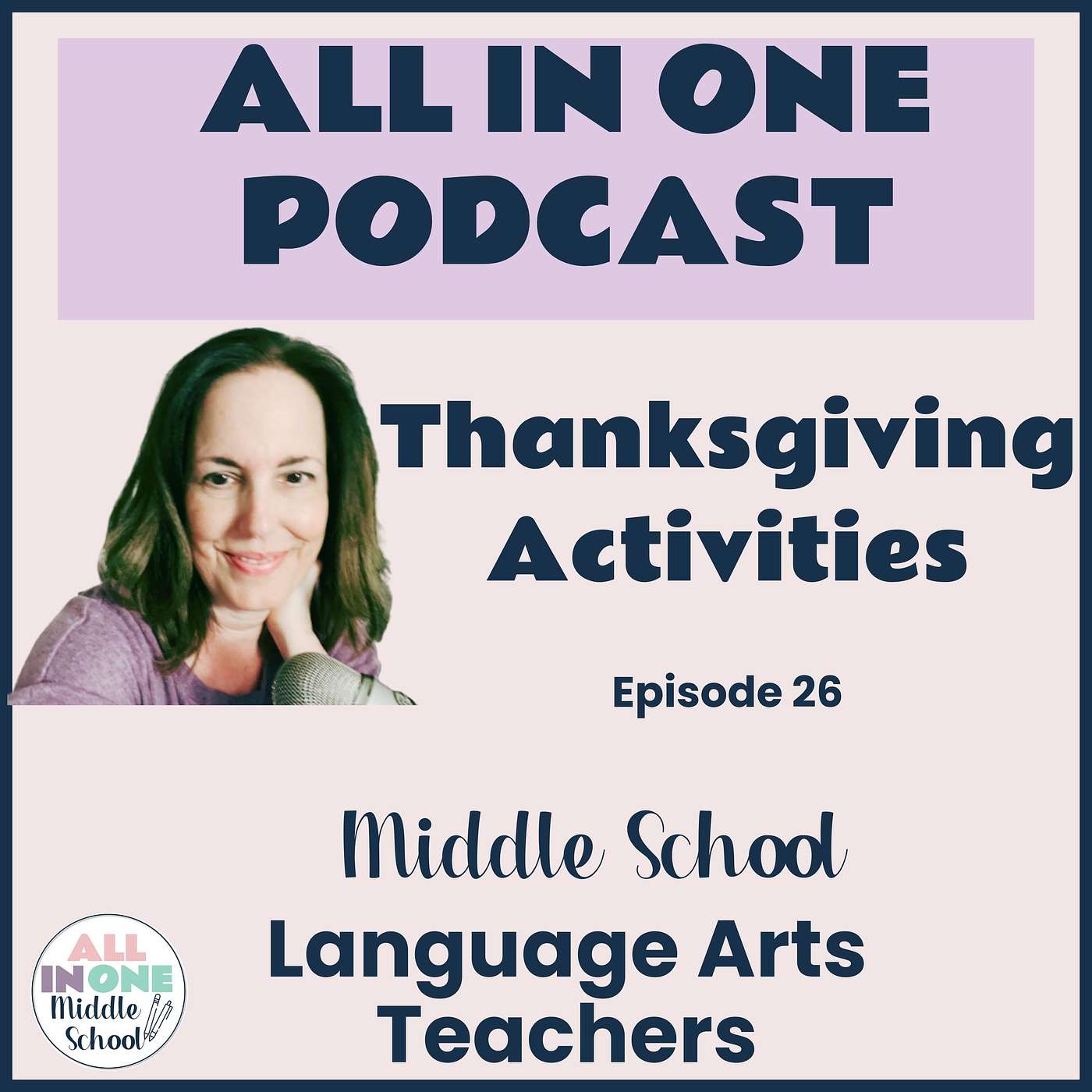 EPISODE 26:  Thanksgiving Classroom Activities for Middle Schoolers