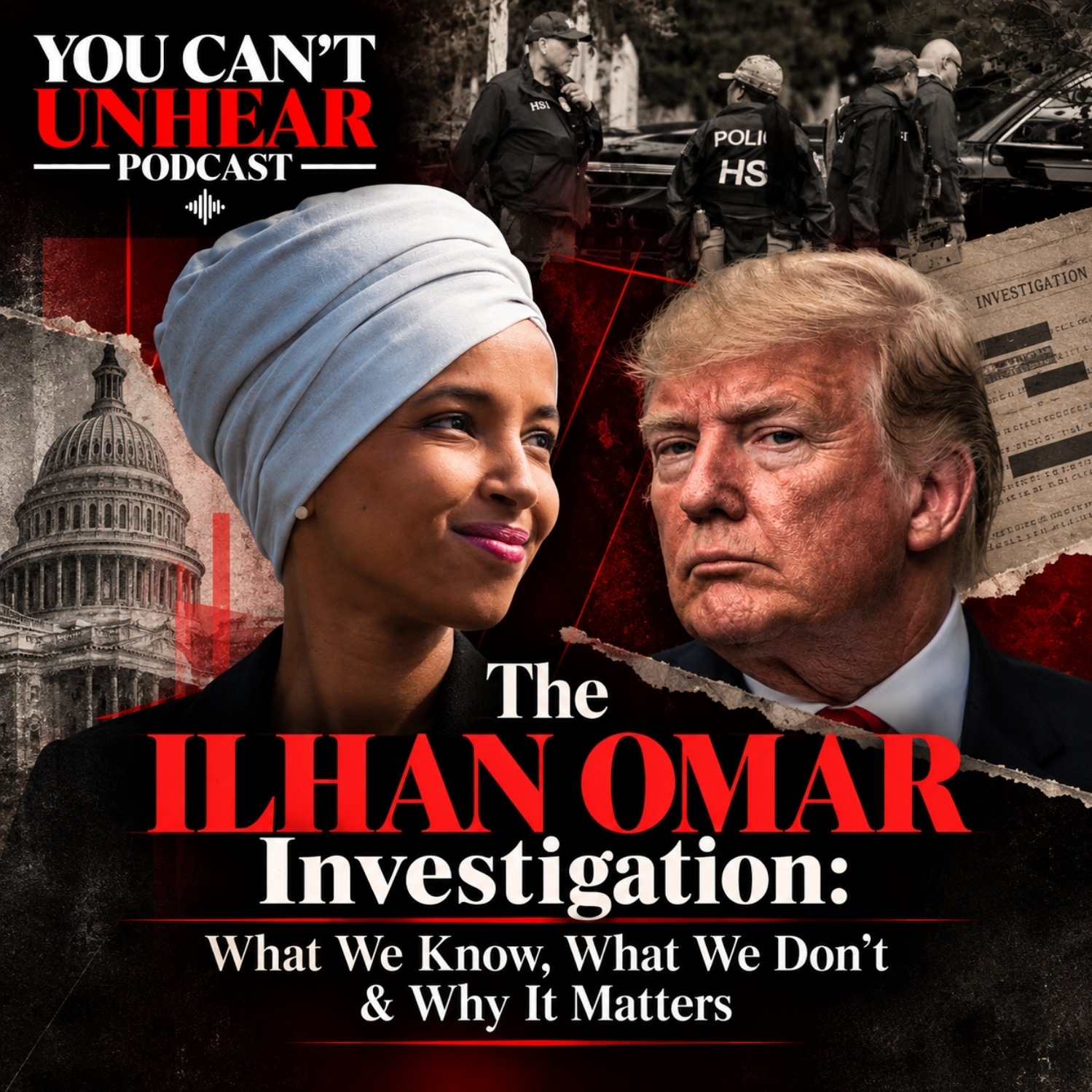 ILHAN OMAR Investigation 22 Days Before The Election.. Political Targeting or Legitimate Investigation? episode artwork