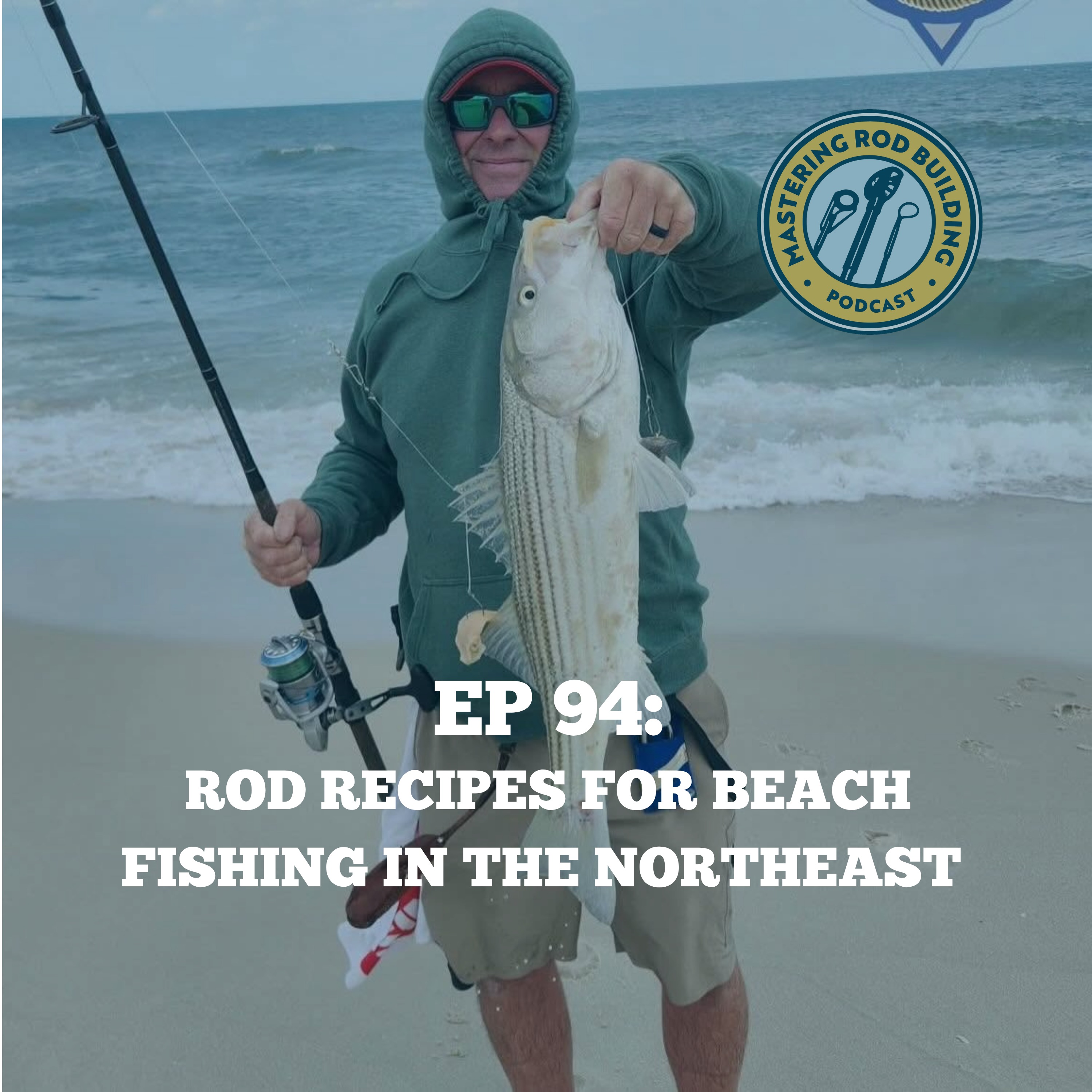 Rod Recipes For Beach Fishing In The Northeast