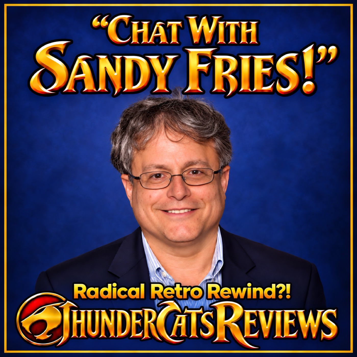 ThunderCats Reviews: Our Chat With Sandy Fries! episode artwork