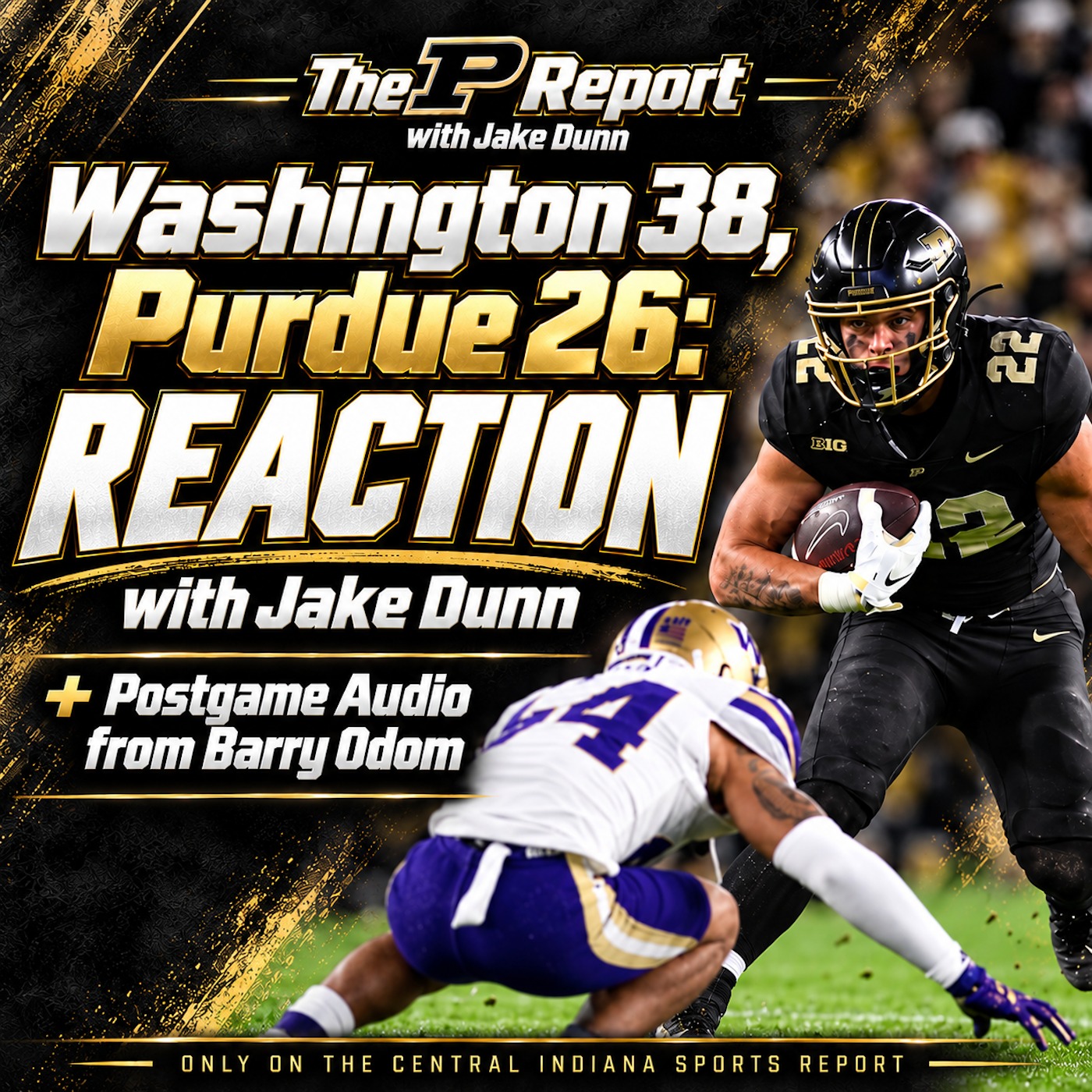 Washington 38, Purdue 26: Reaction with Jake Dunn (The Purdue Report, 3.84) episode artwork