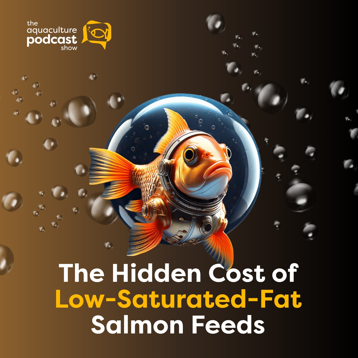 The Hidden Cost of Low-Saturated-Fat Salmon Feeds | Ep. 81