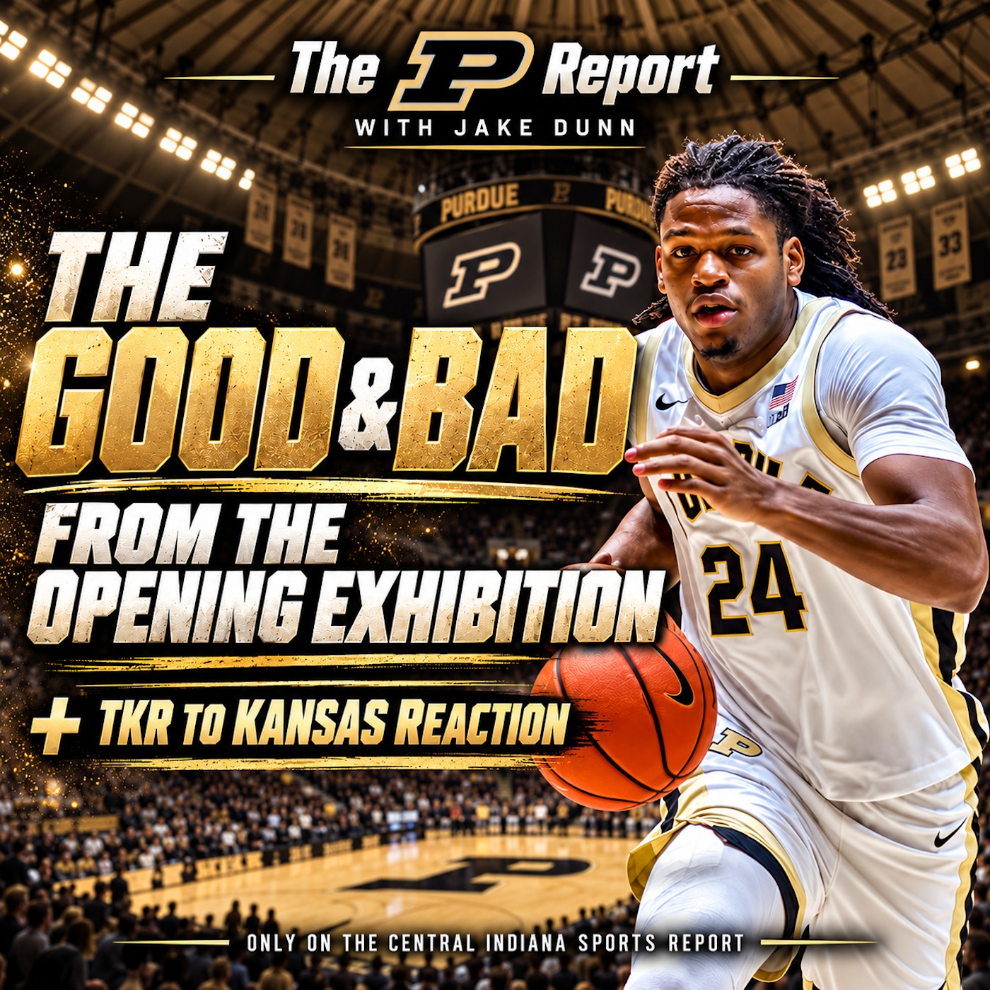 The Purdue Report with Jake Dunn: Exhibition 1 Reaction + TKR to Kansas (3.93) episode artwork