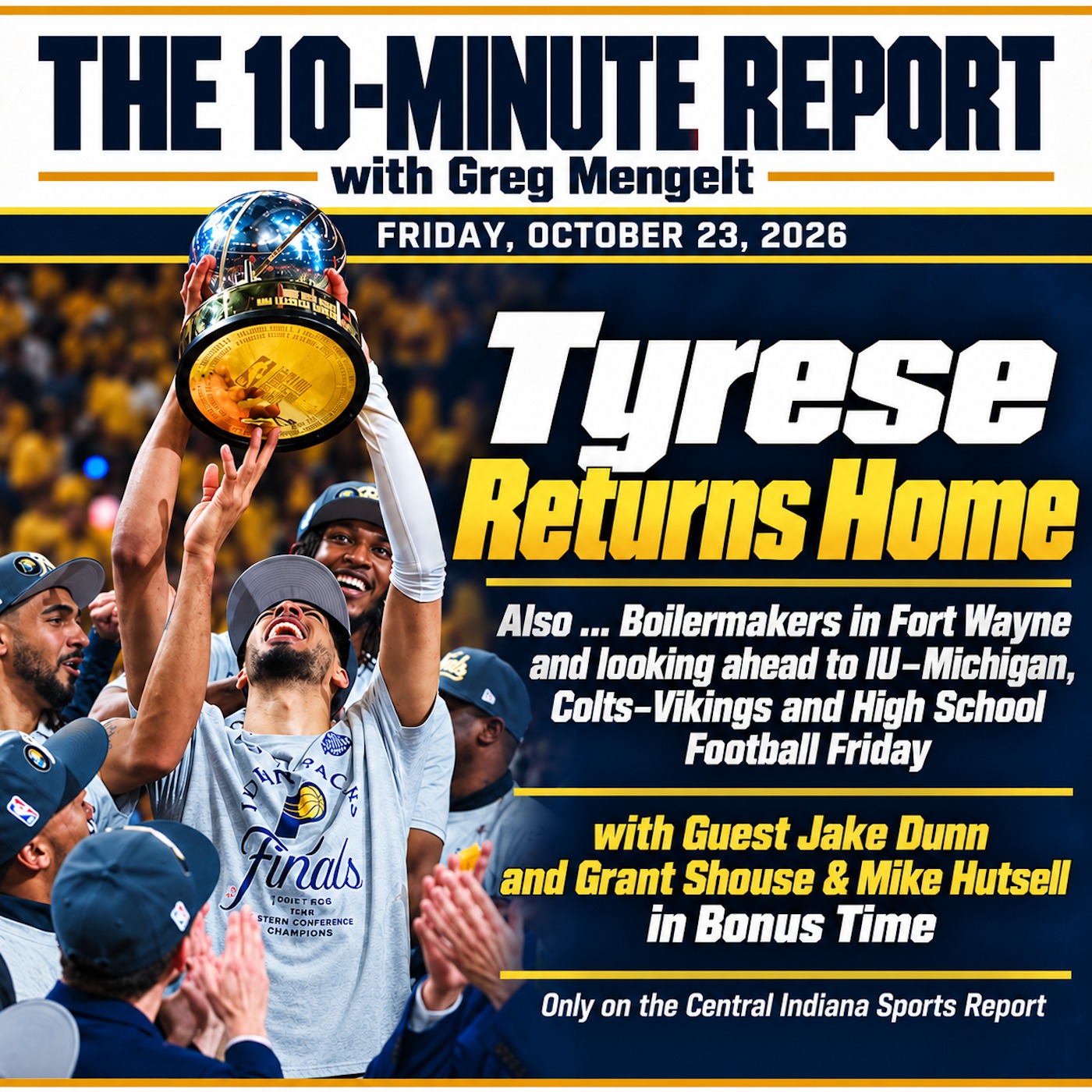 The 10-Minute Report with Greg Mengelt (October 23, 2026) episode artwork