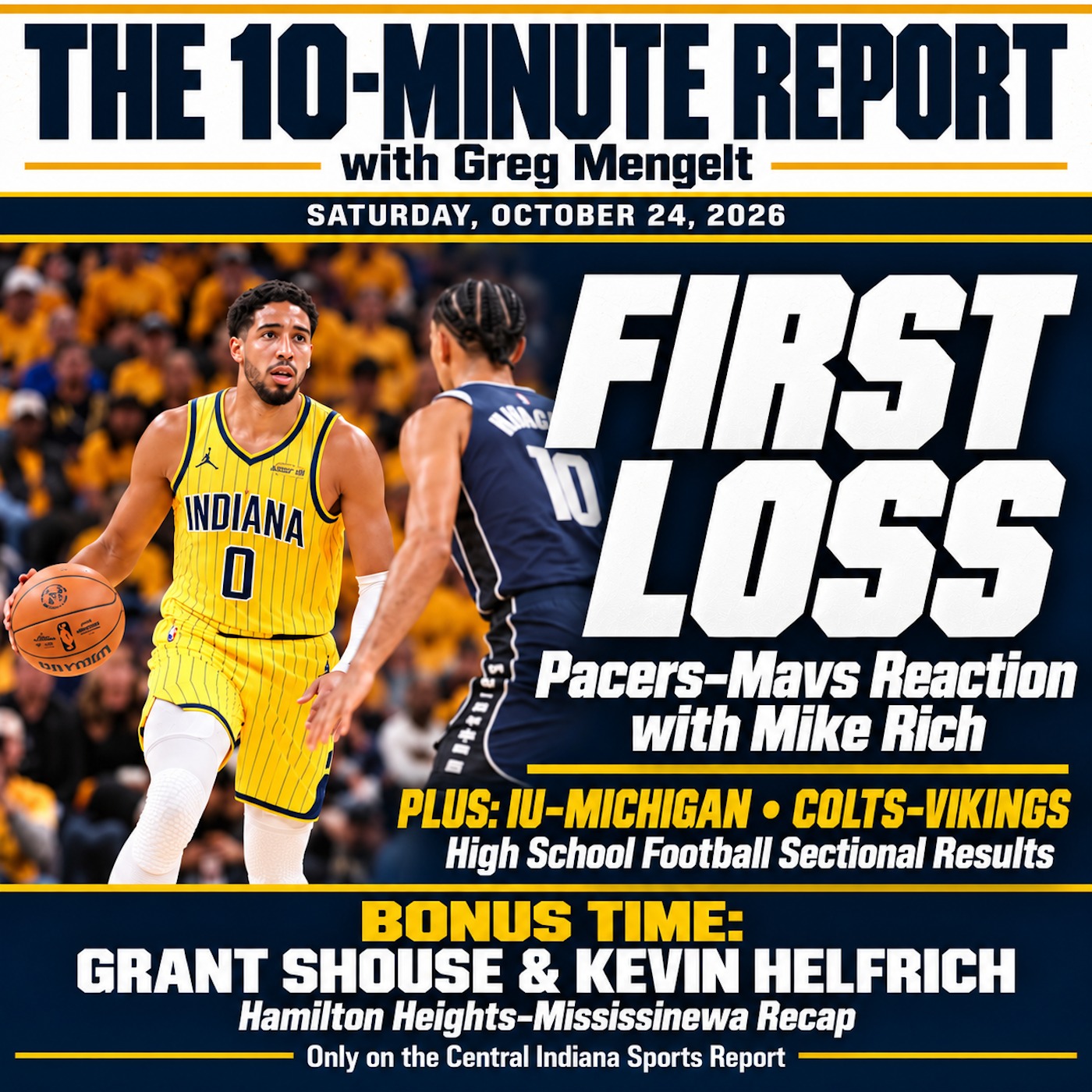 The 10-Minute Report with Greg Mengelt (Saturday, October 24, 2026) episode artwork