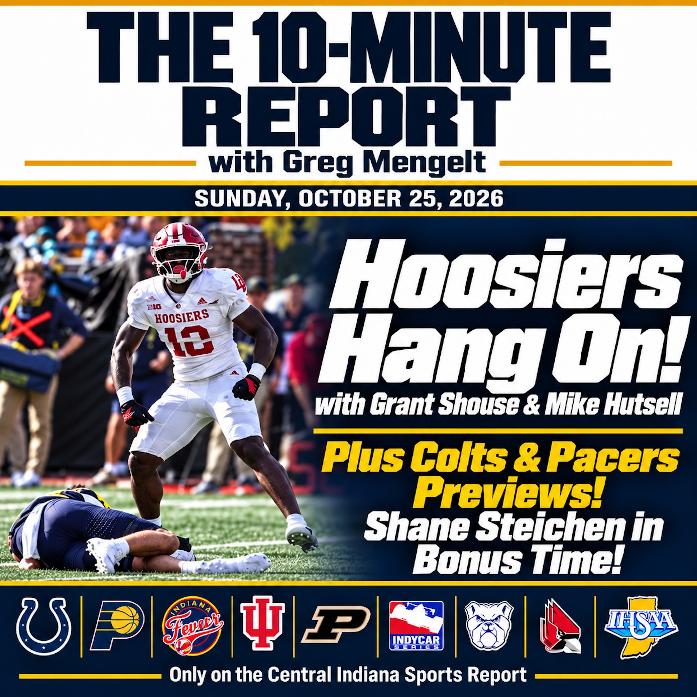 The 10-Minute Report with Greg Mengelt (Sunday, October 25, 2026) episode artwork