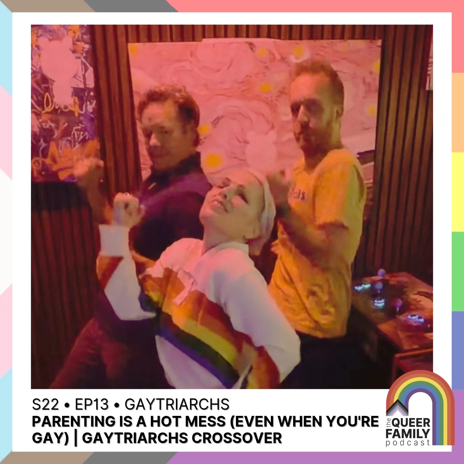 Parenting Is a Hot Mess (Even When You're Gay) | Gaytriarchs Crossover