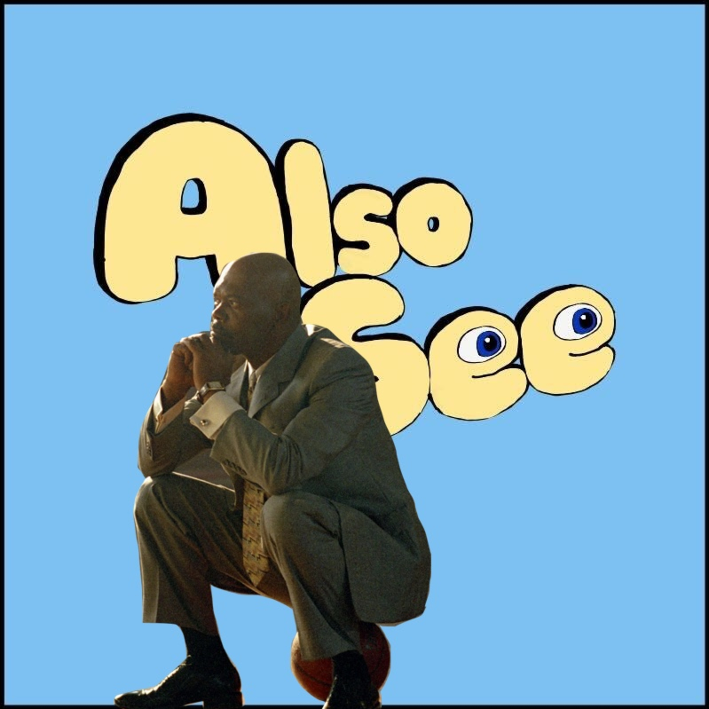 Also See (A Movie Podcast)
