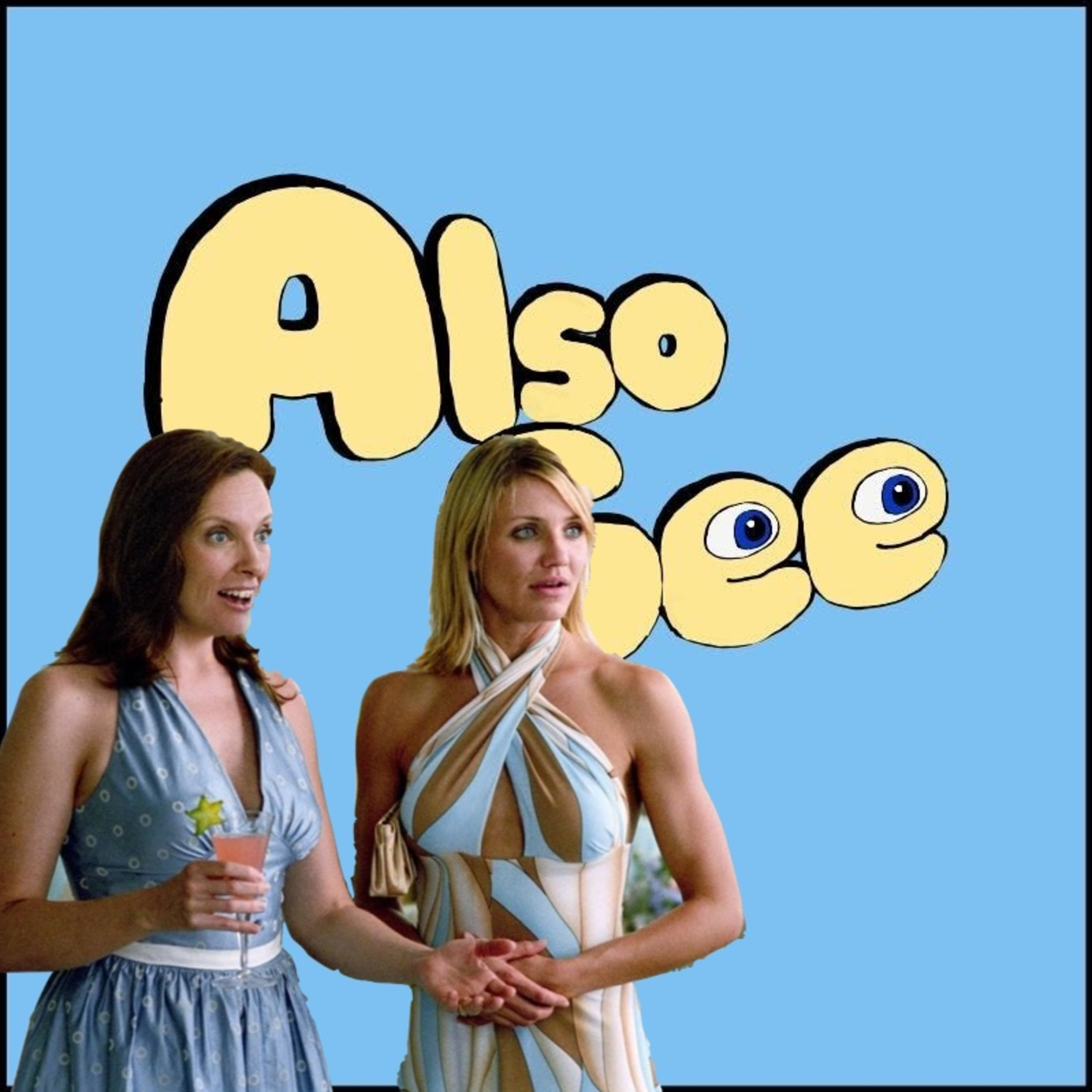 Also See (A Movie Podcast)