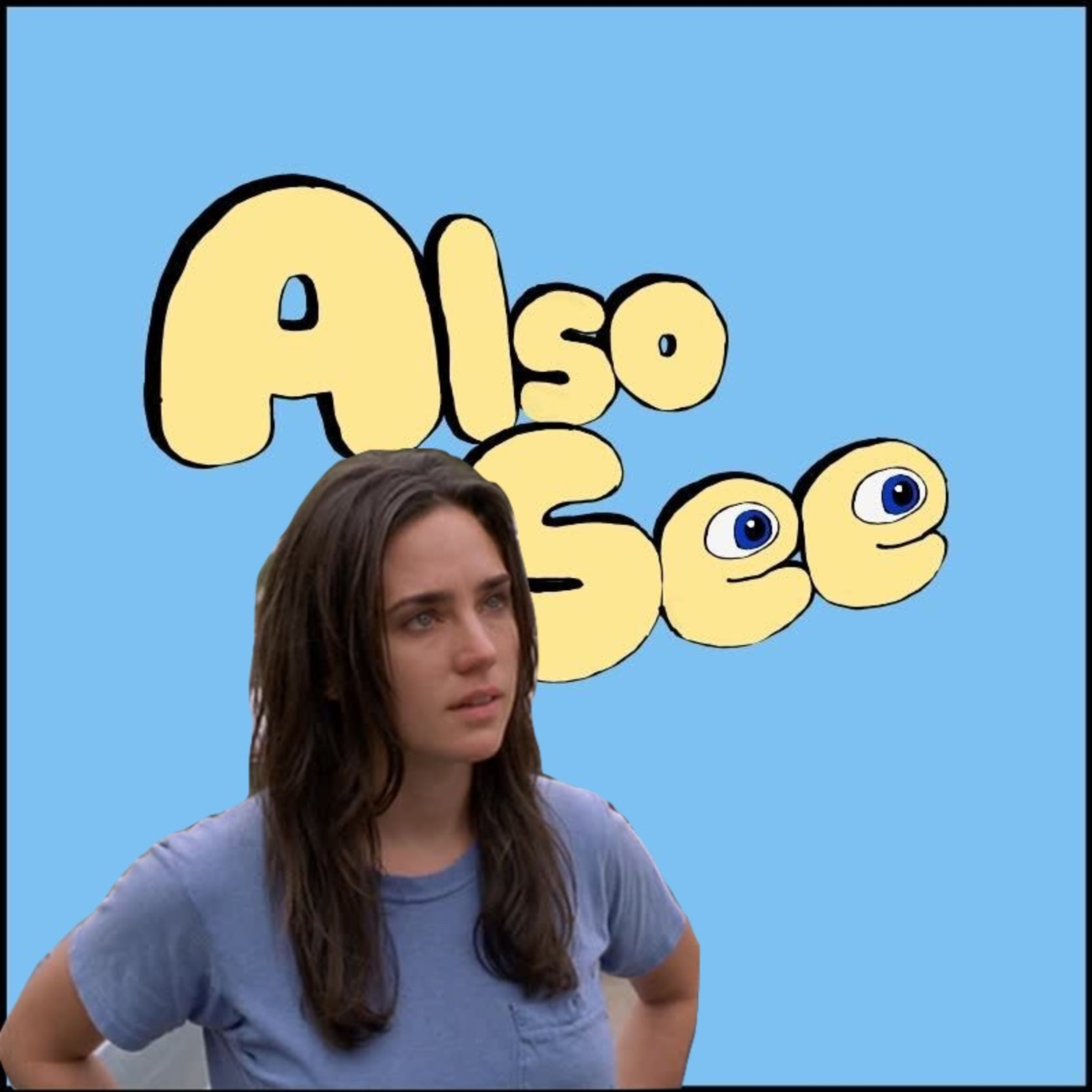 Also See (A Movie Podcast)