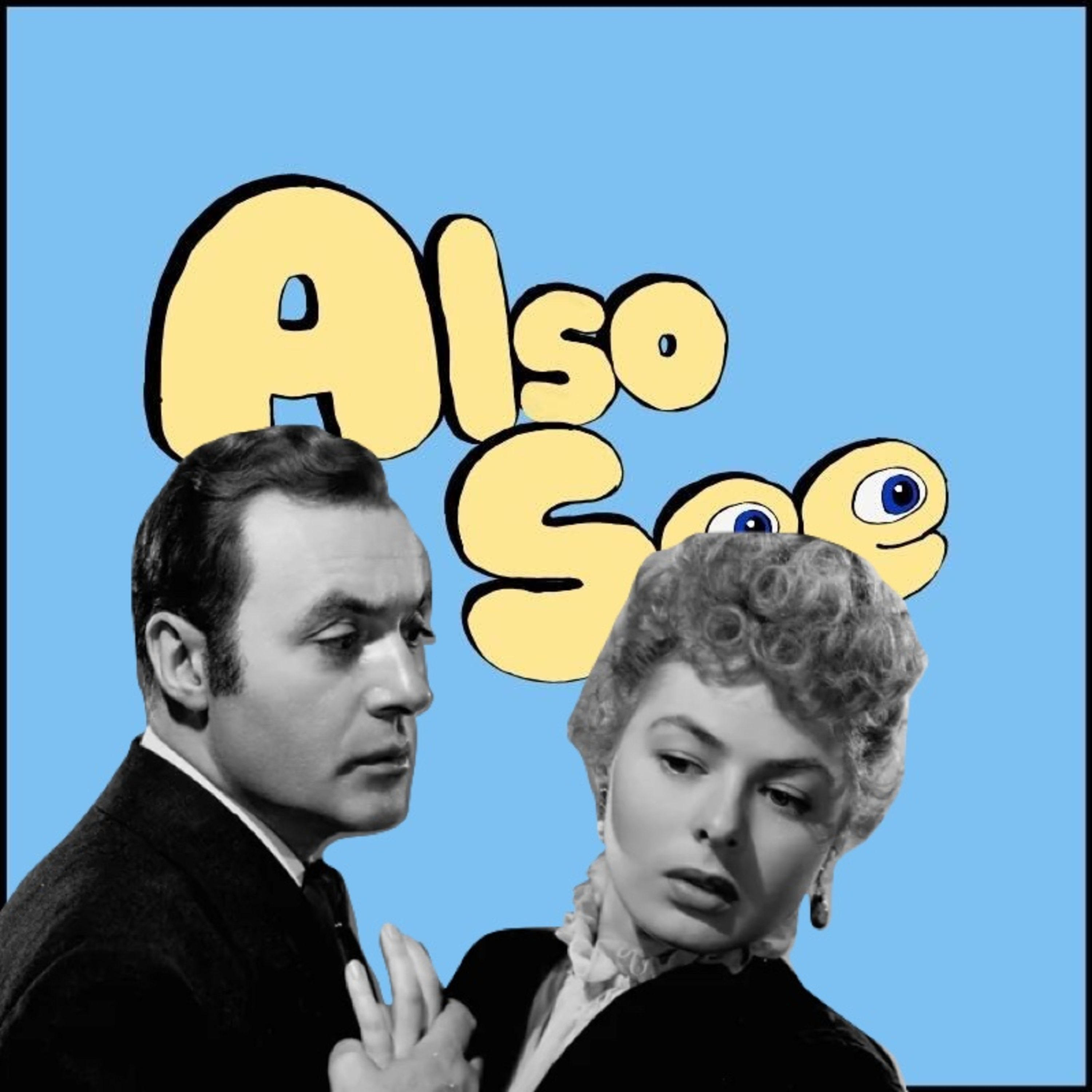 Also See (A Movie Podcast)