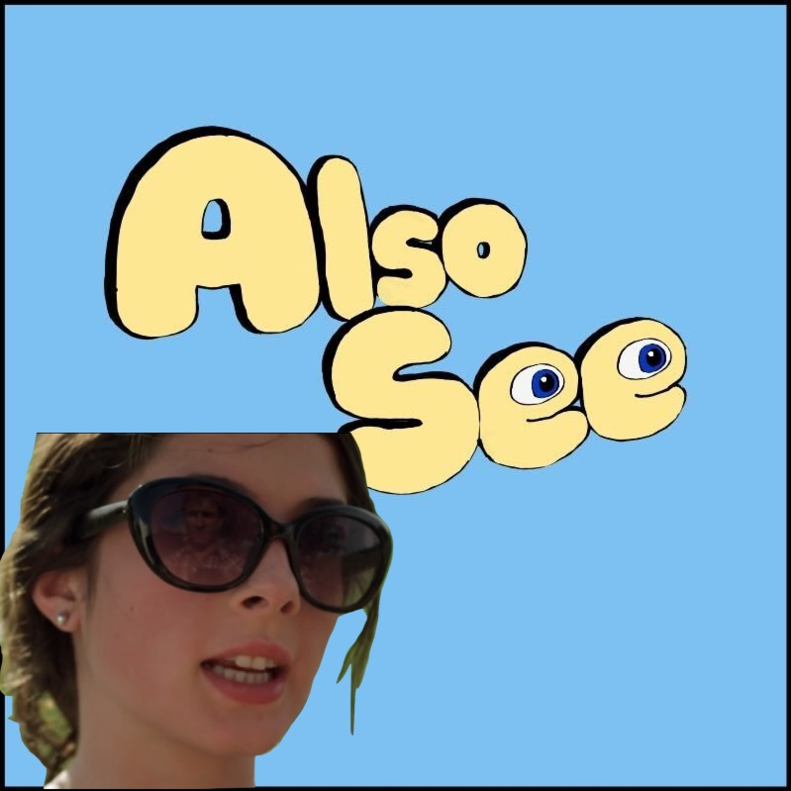Also See (A Movie Podcast)