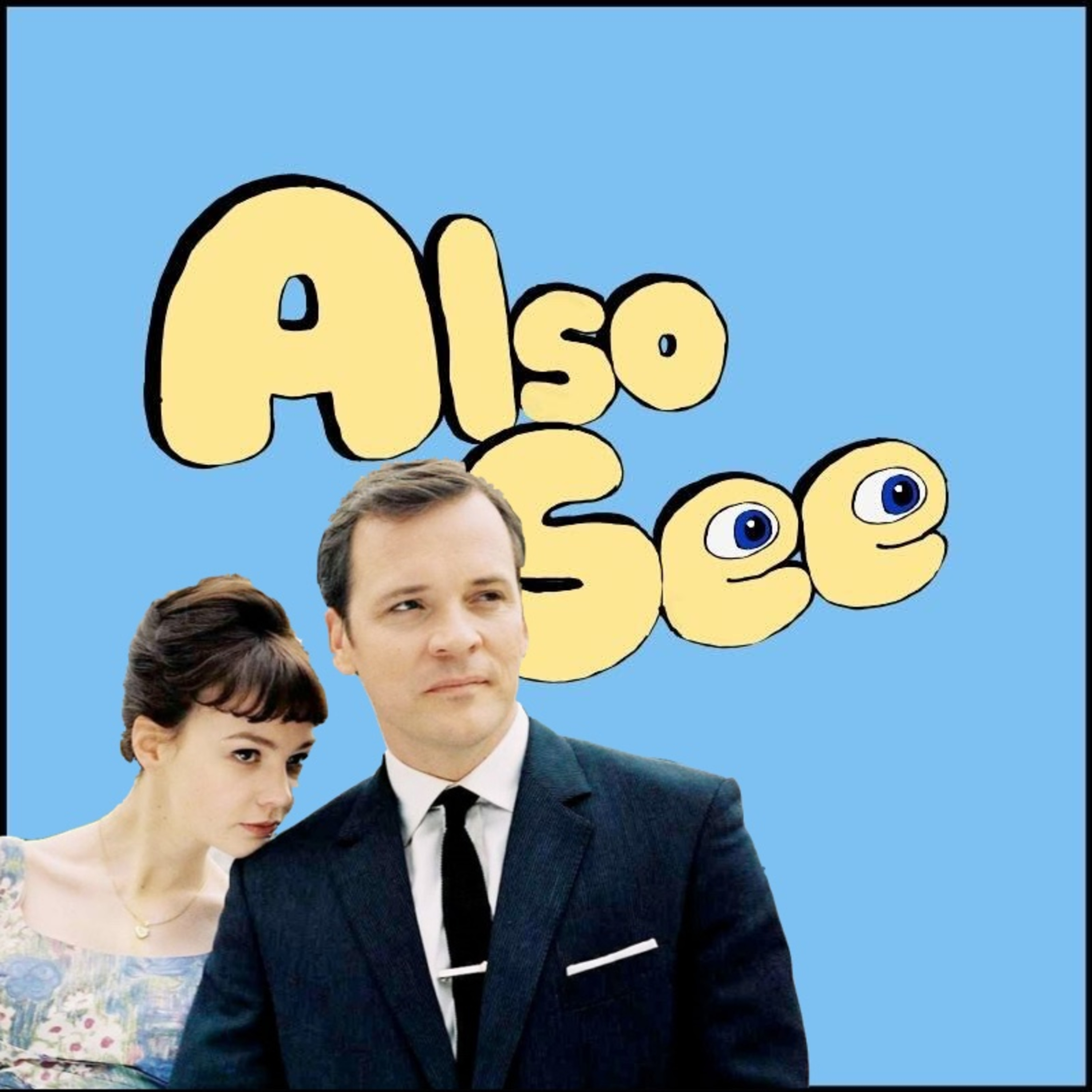Also See (A Movie Podcast)