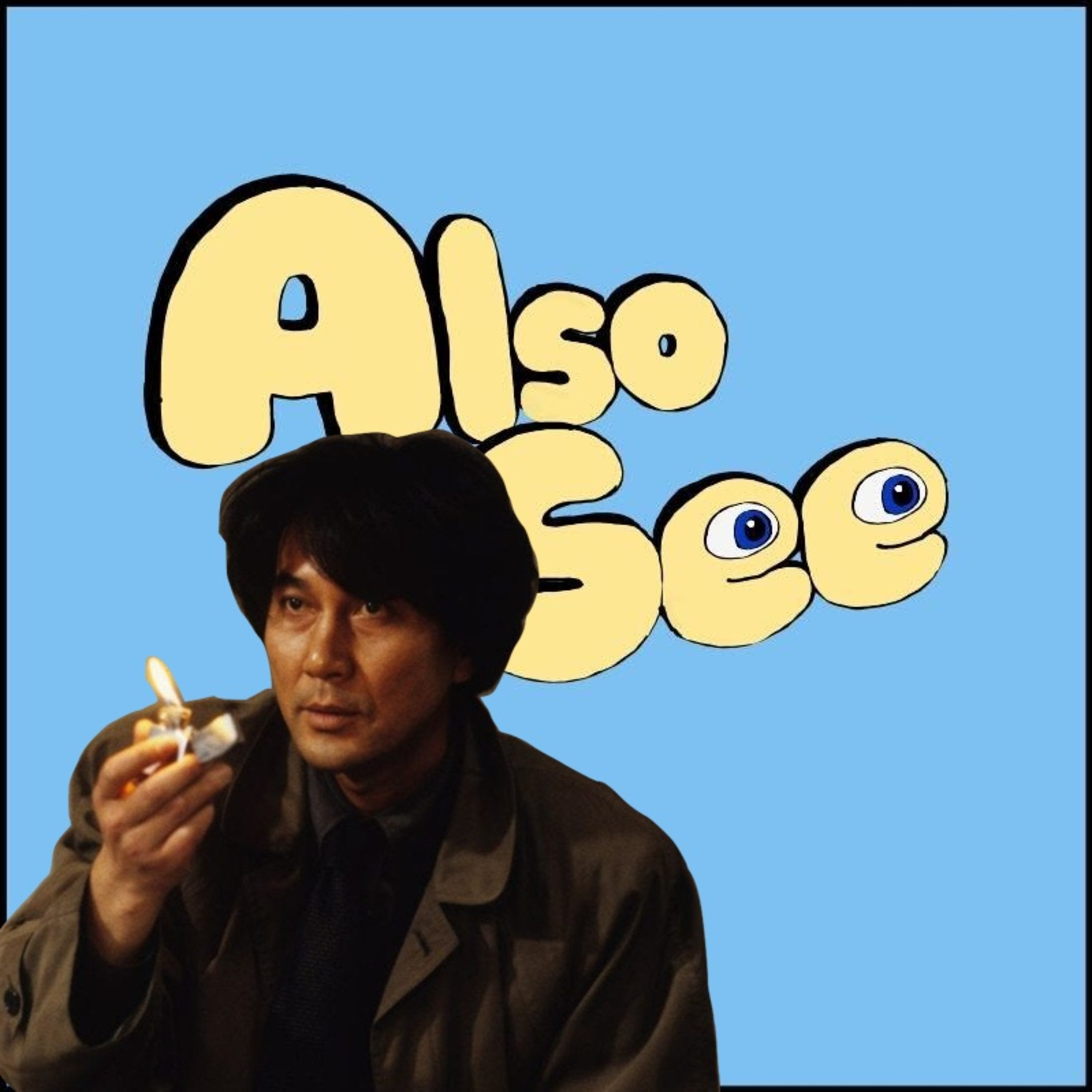 Also See (A Movie Podcast)