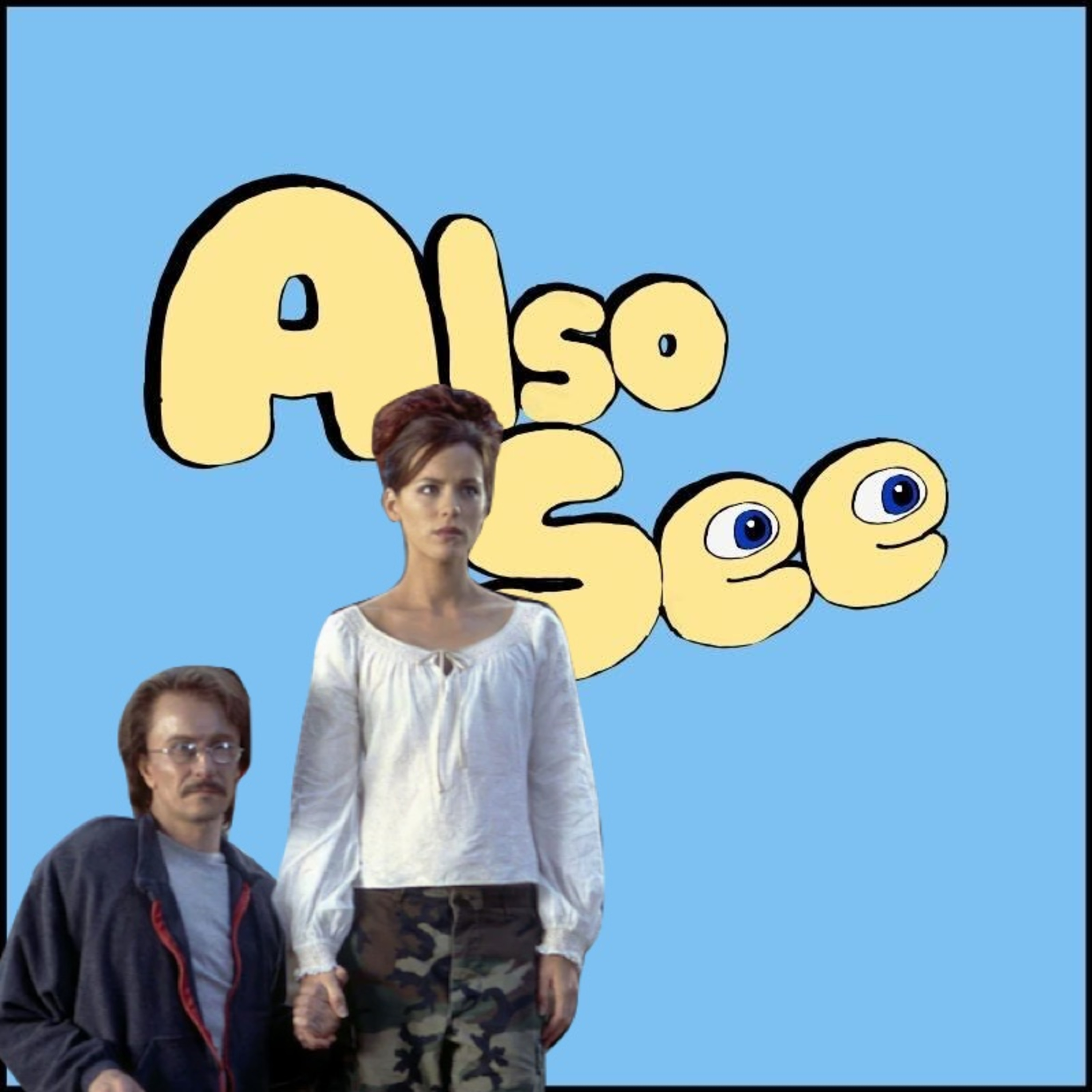Also See (A Movie Podcast)