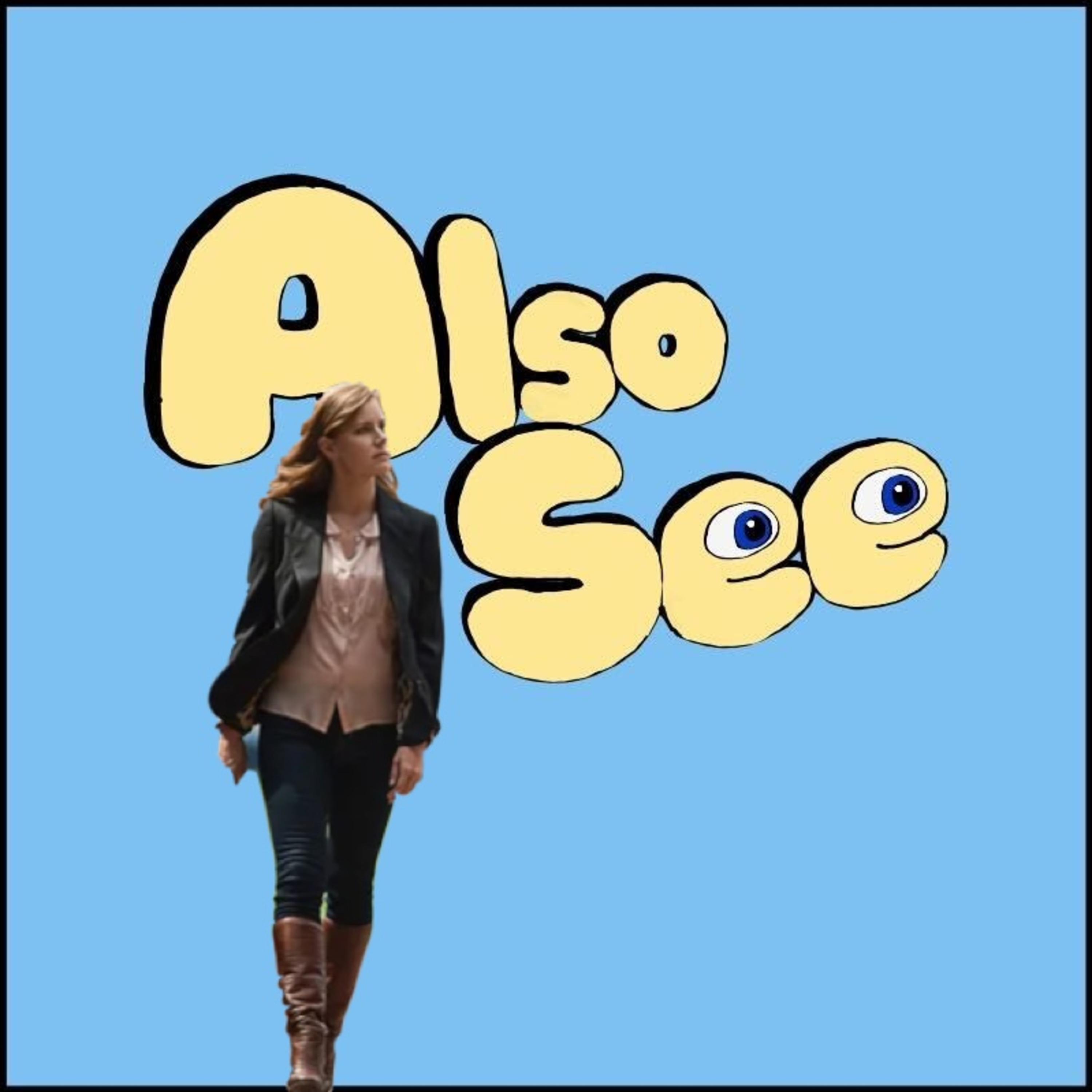 Also See (A Movie Podcast)