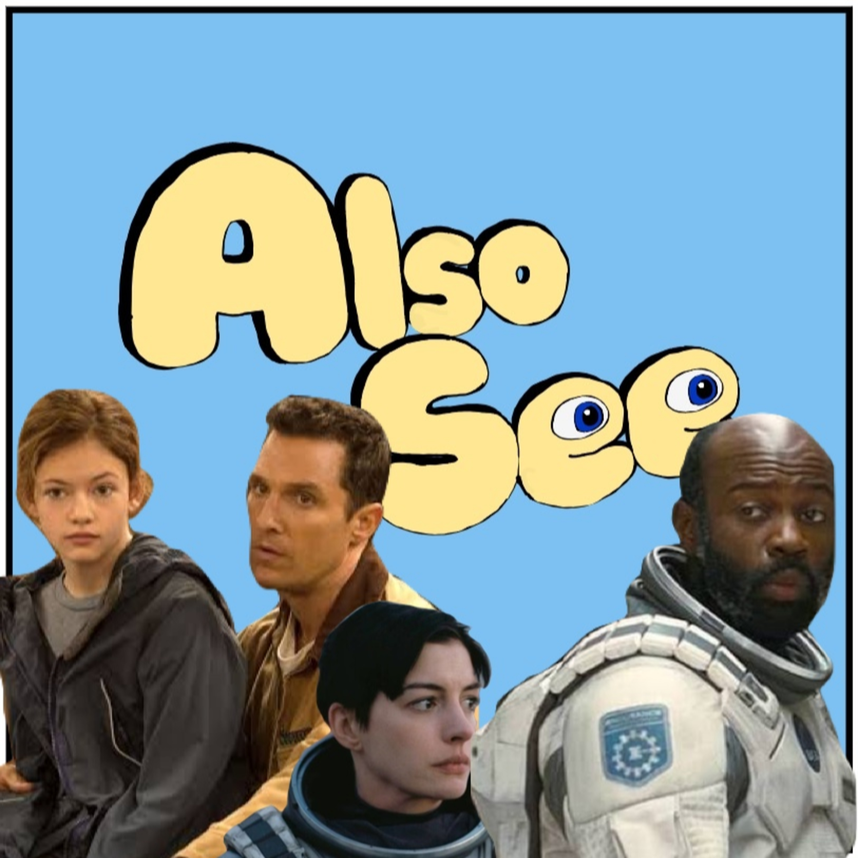 Also See (A Movie Podcast)