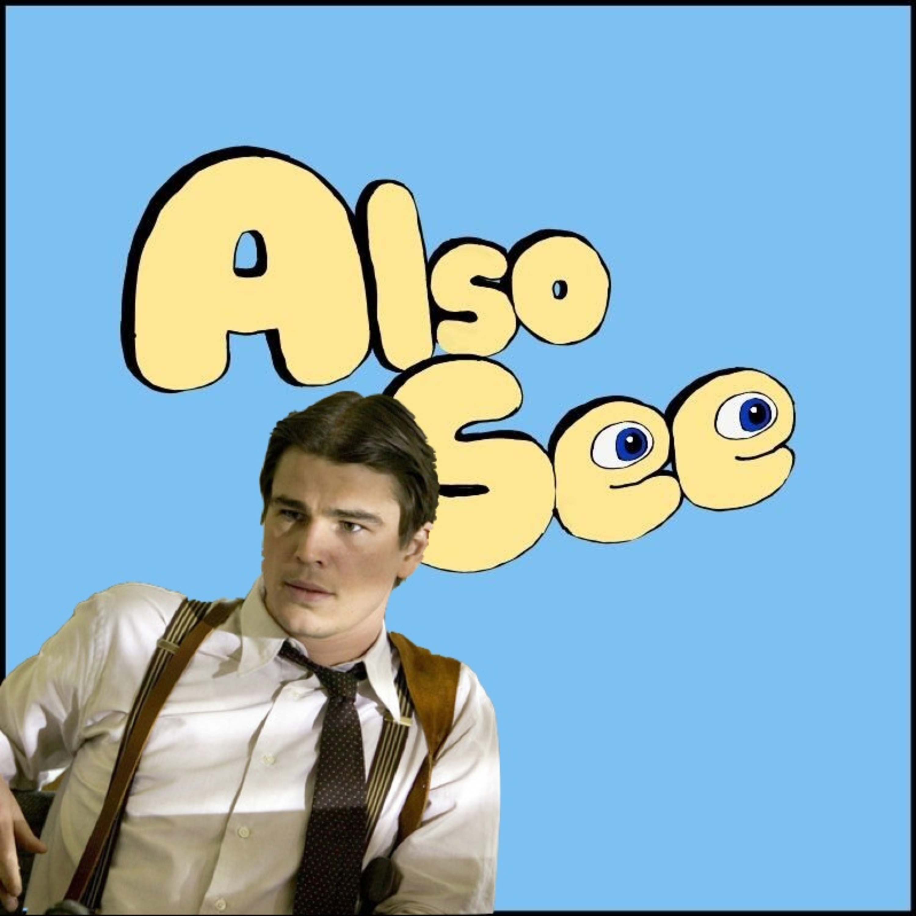Also See (A Movie Podcast)
