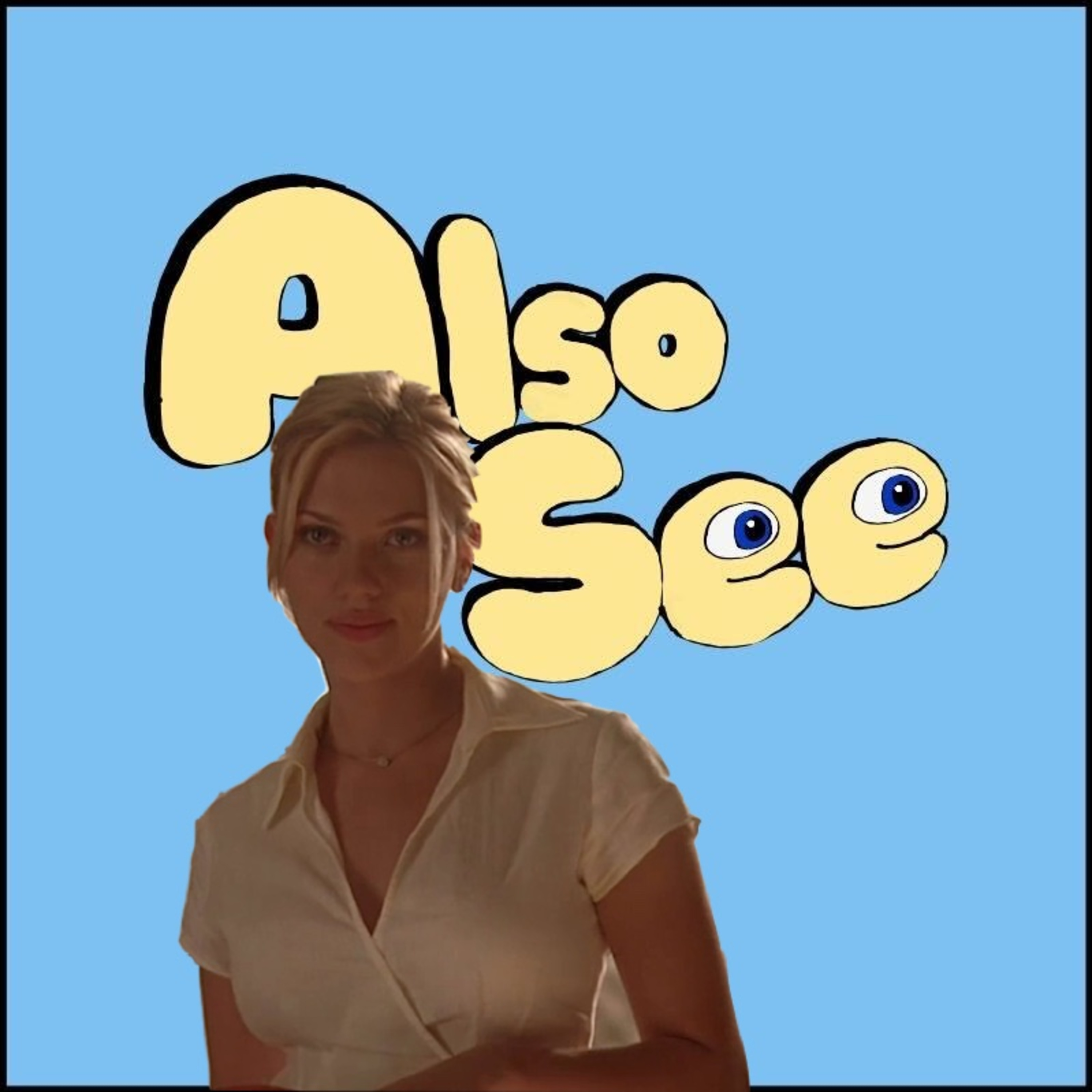 Also See (A Movie Podcast)