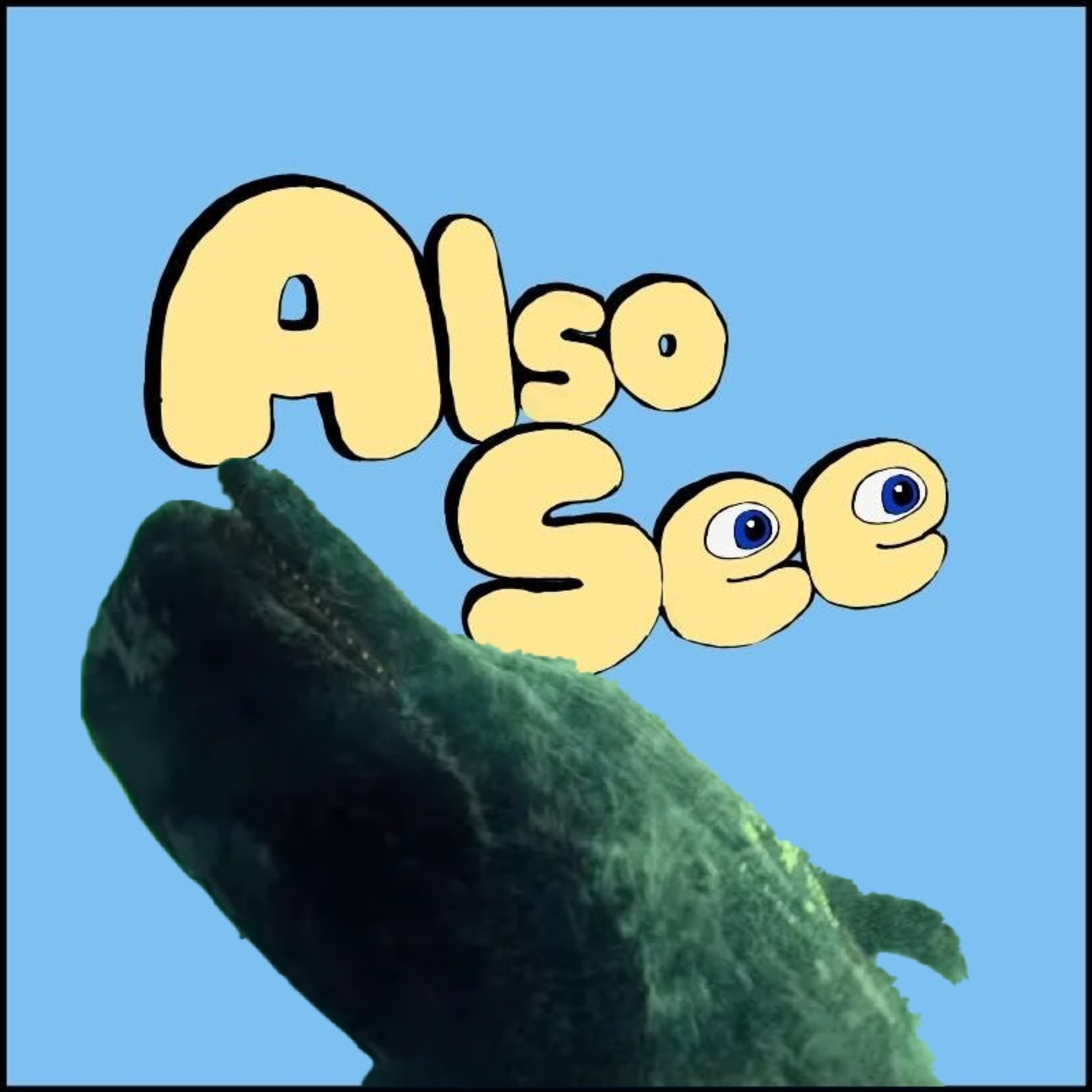 Also See (A Movie Podcast)