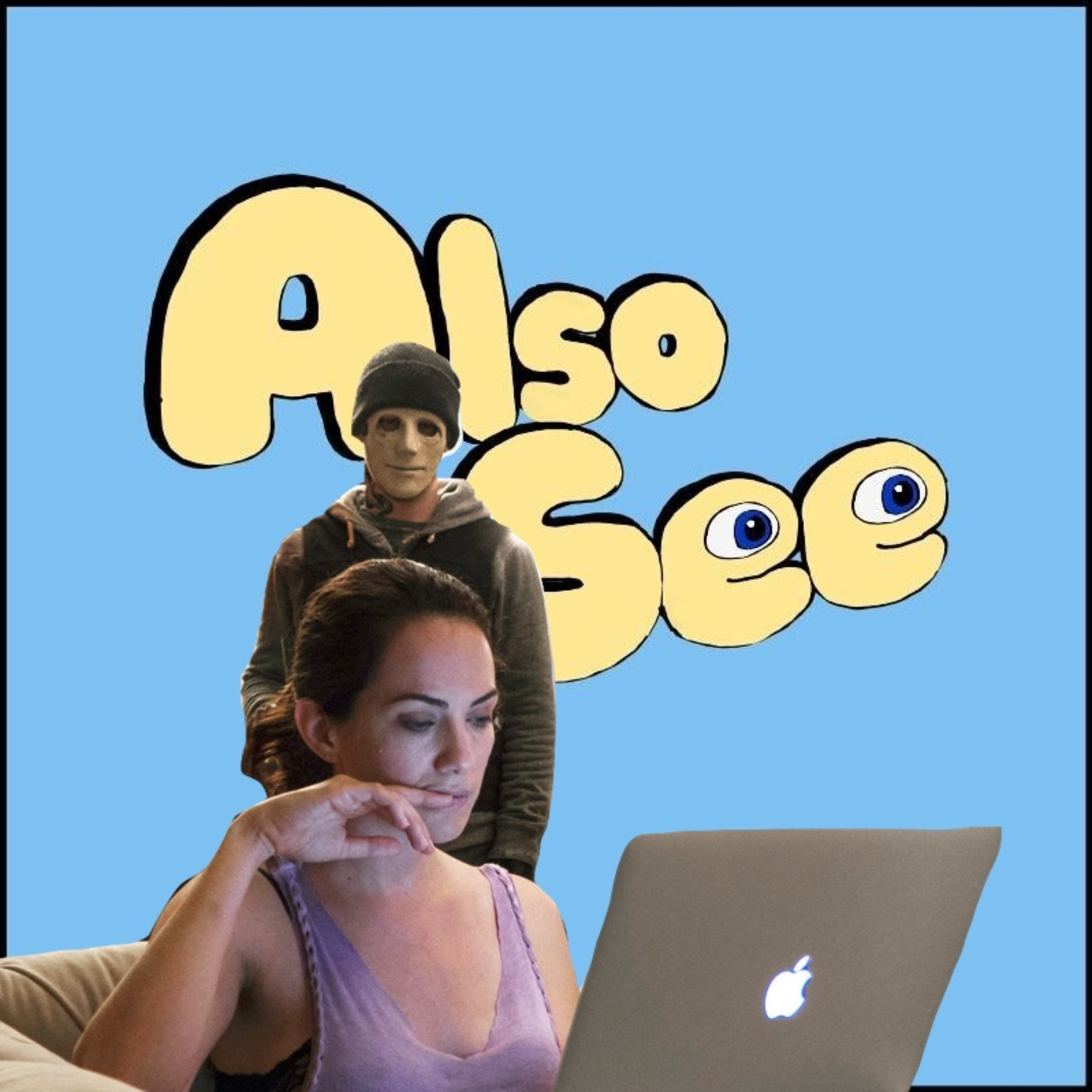 Also See (A Movie Podcast)