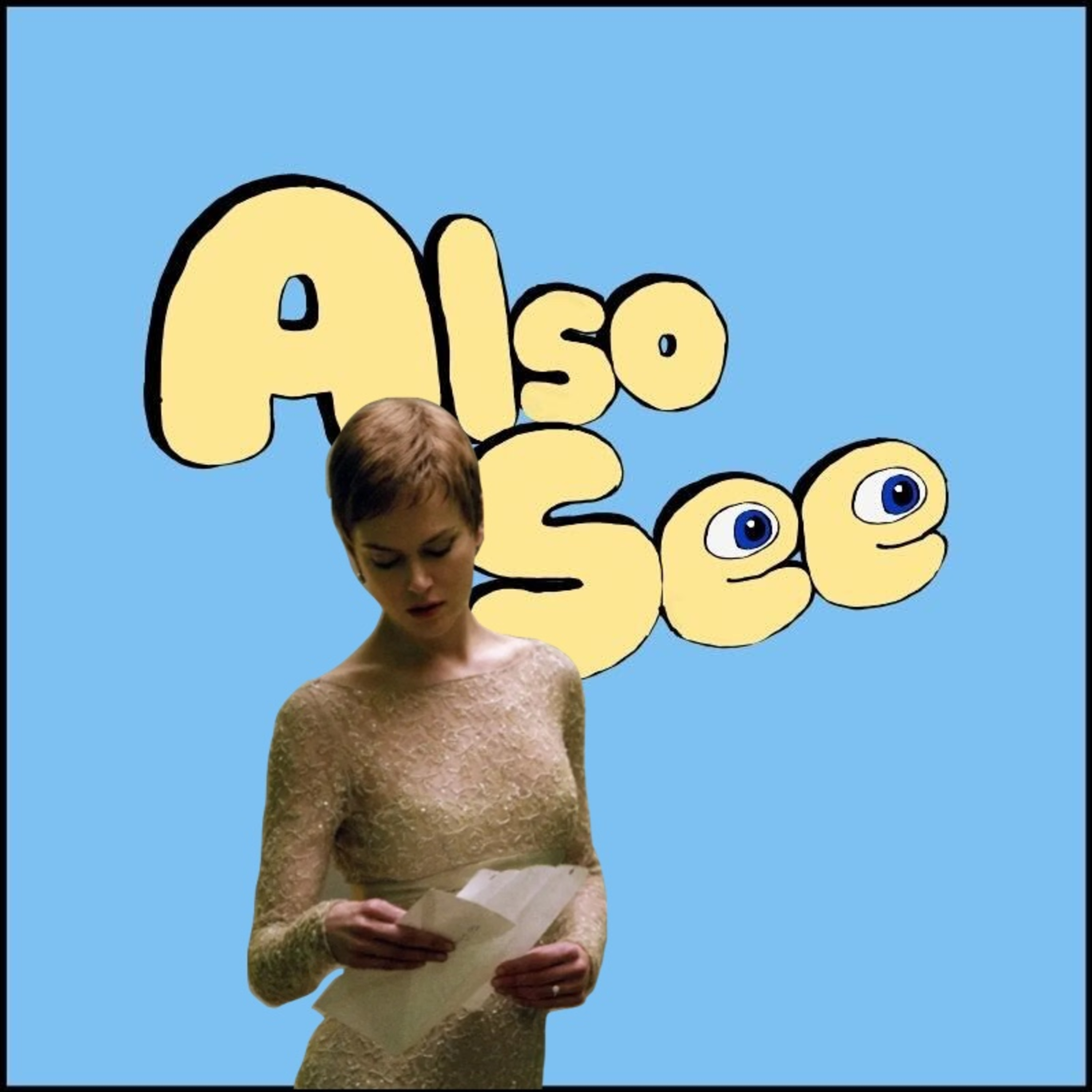 Also See (A Movie Podcast)