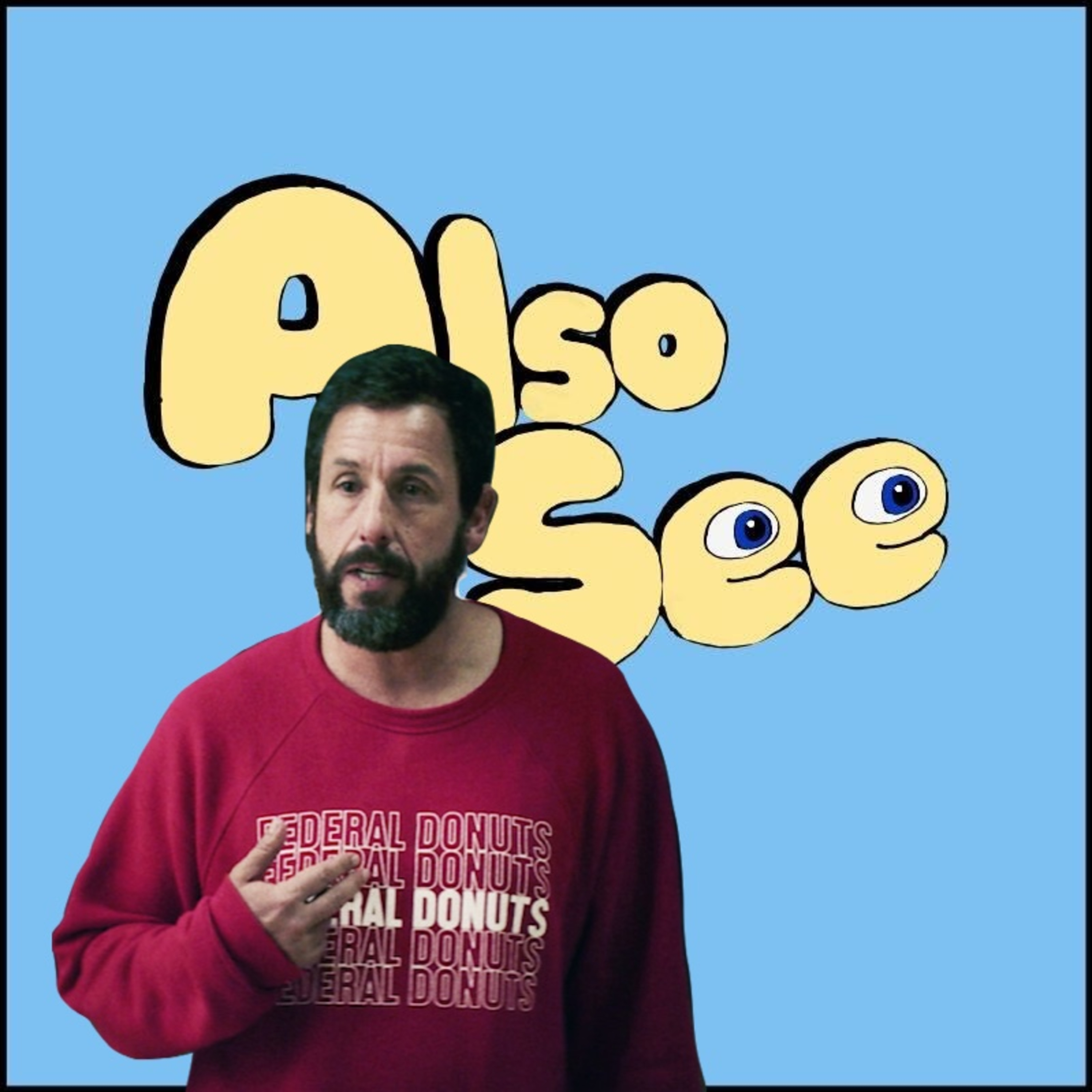 Also See (A Movie Podcast)