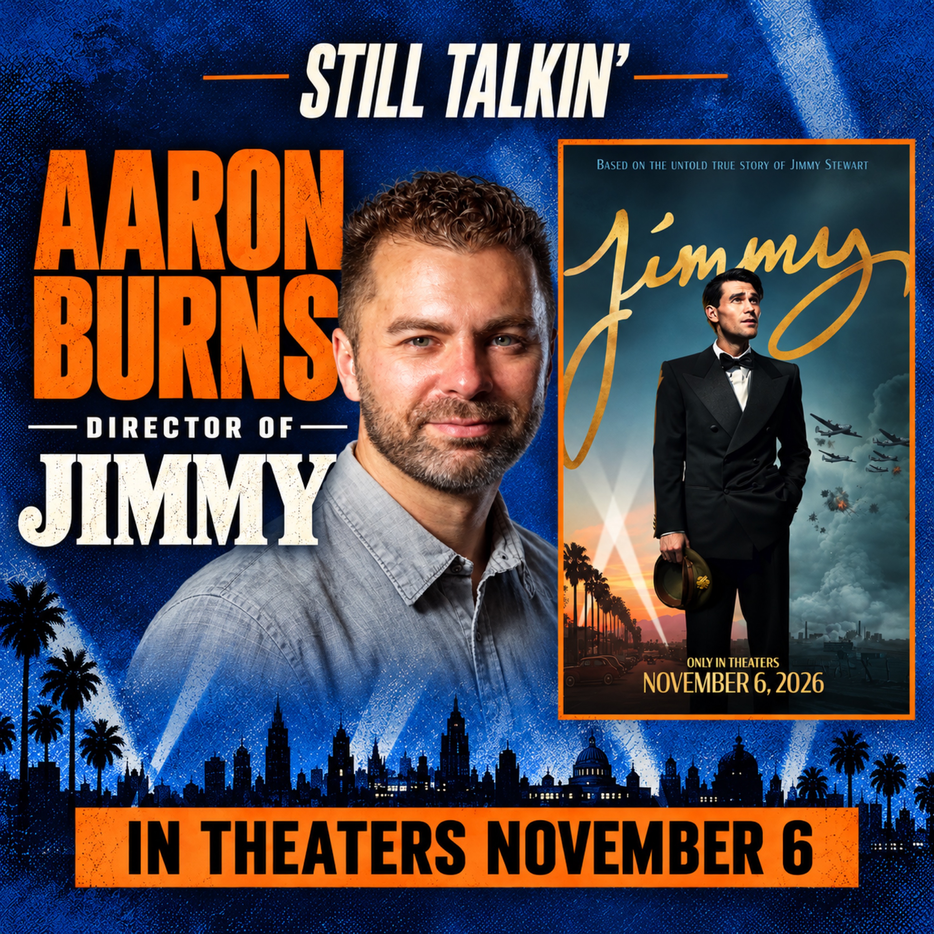Artwork for Still Talkin’ — Aaron Burns on Bringing Jimmy Stewart to Life