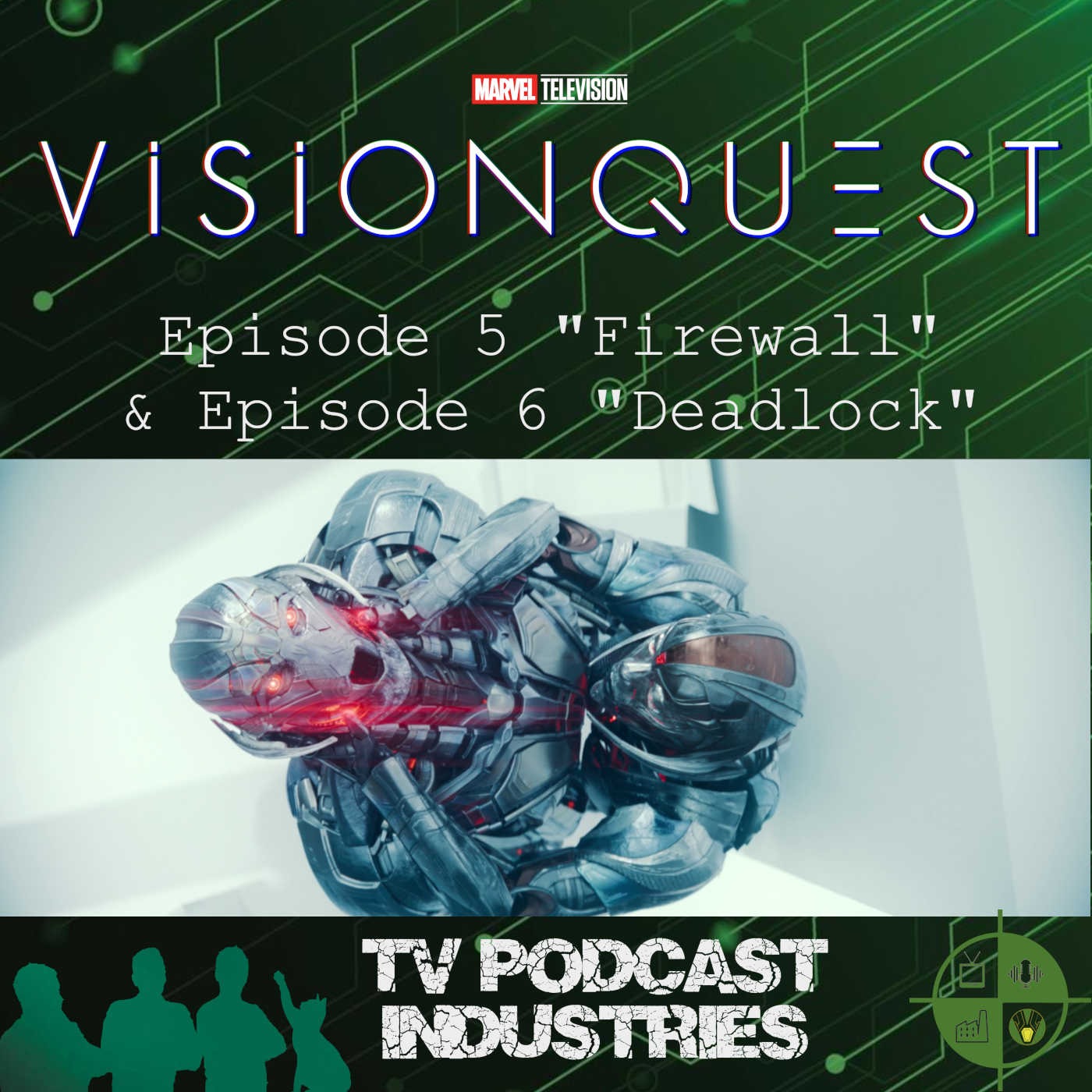 VisionQuest Episodes 5 and 6 Review