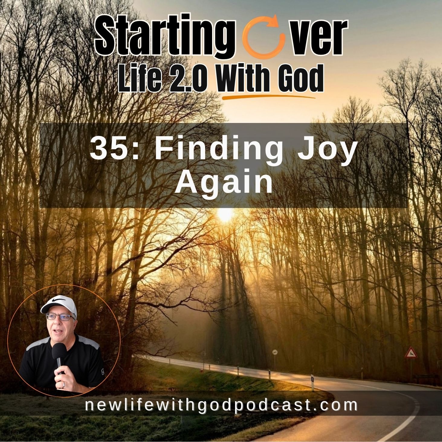 35: Finding Joy Again