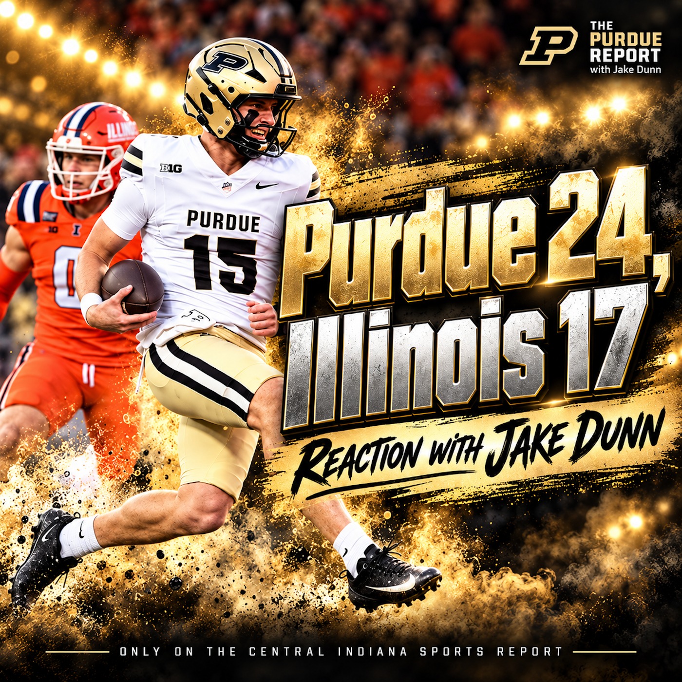 Purdue 24, Illinois 17: Reaction with Jake Dunn (The Purdue Report, 3.65) episode artwork